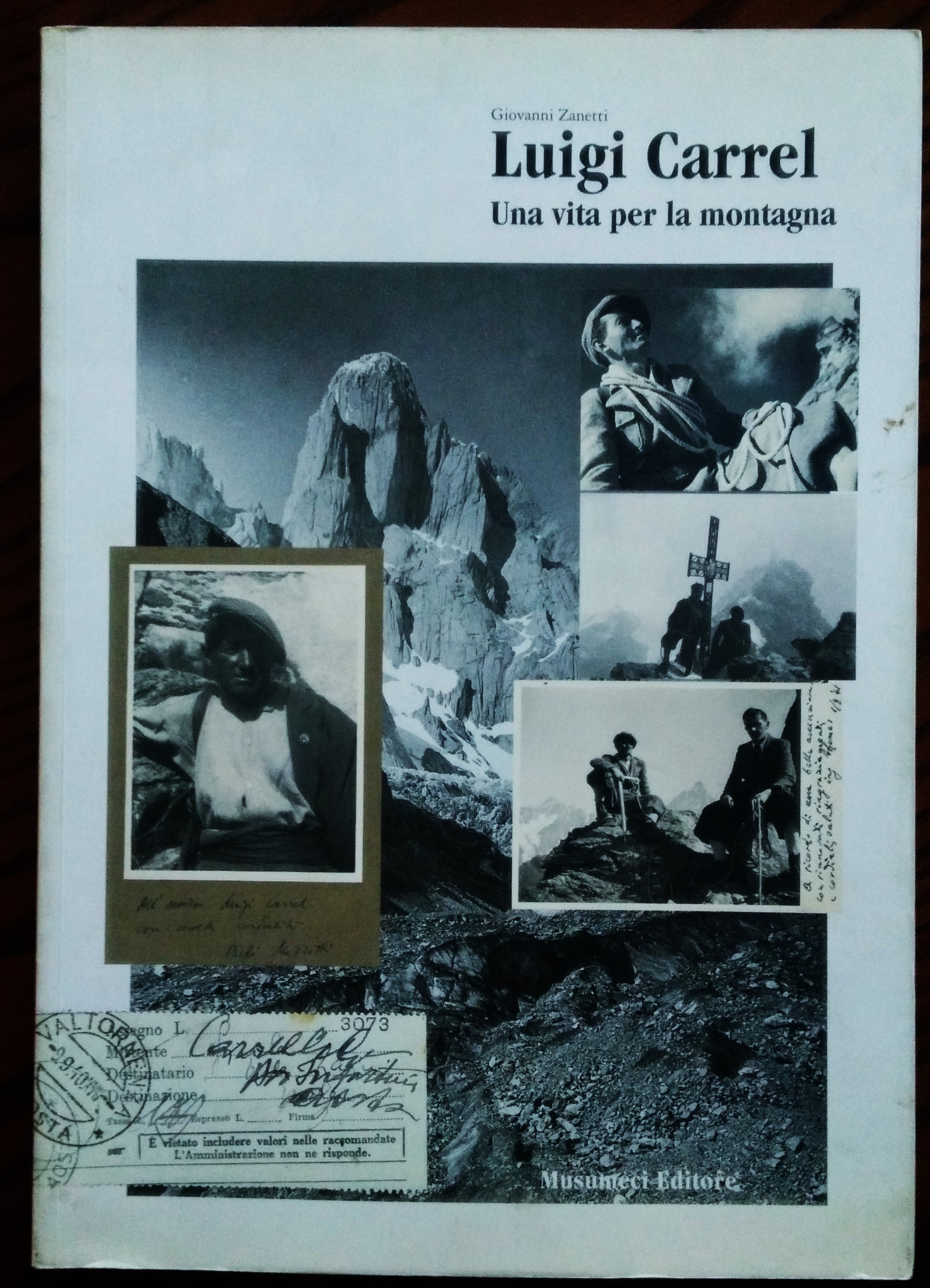 Luigi Carrel. Una vita per la montagna.