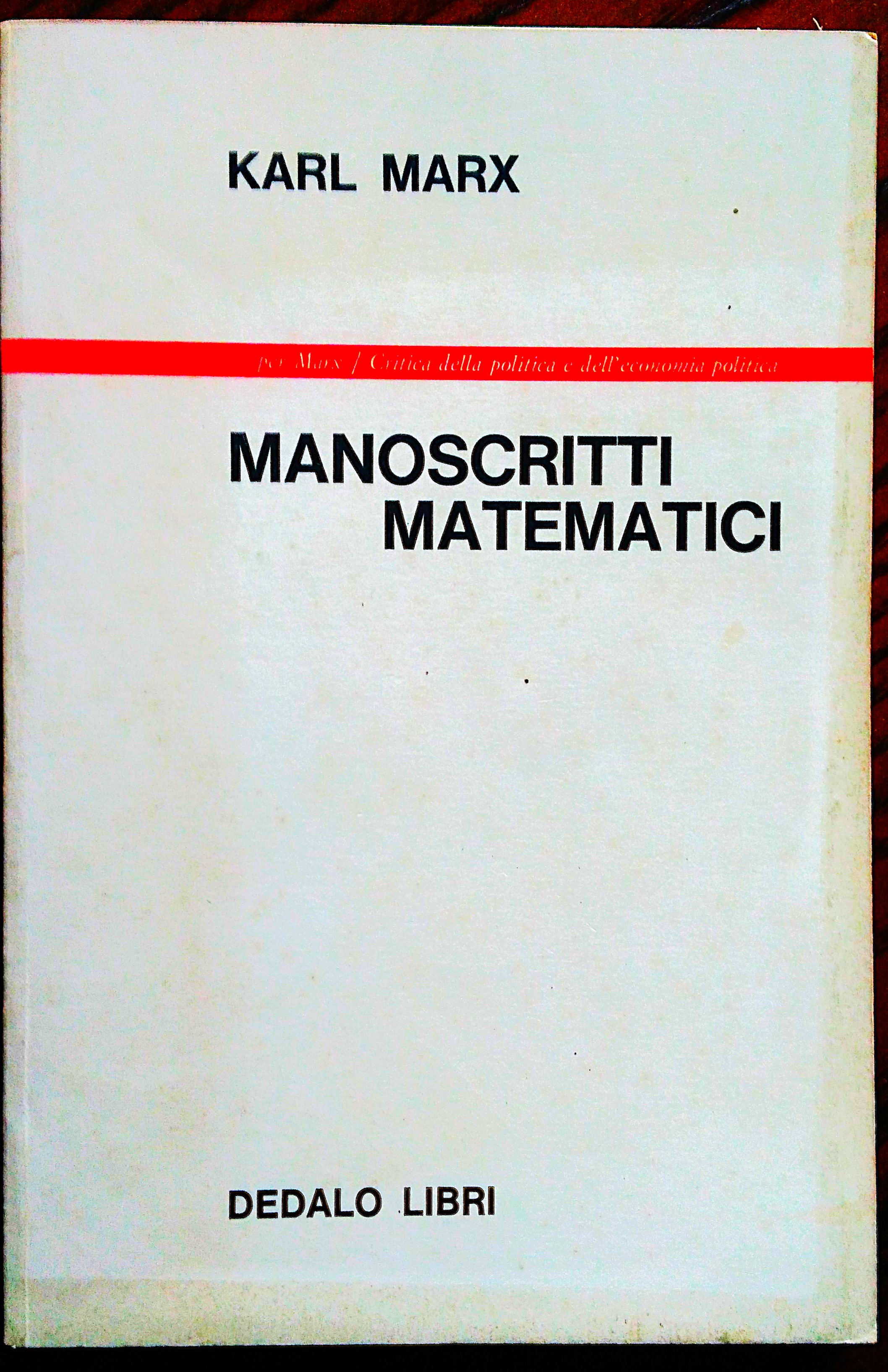 Manoscritti matematici. A cura di Francesco Matarrese e Augusto Ponzio.