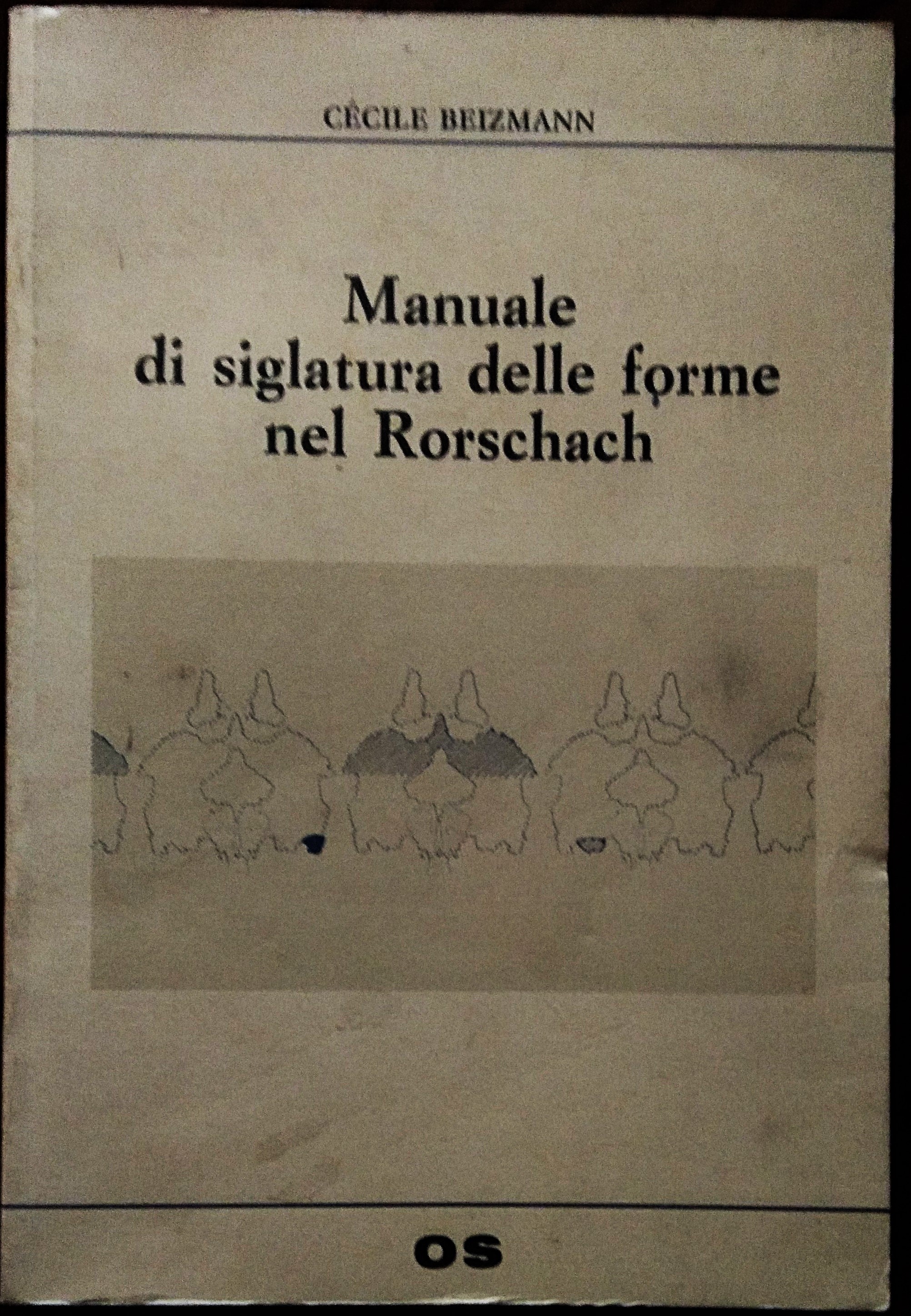 Manuale di siglatura delle forme nel Rorschach secondo una compilazione …