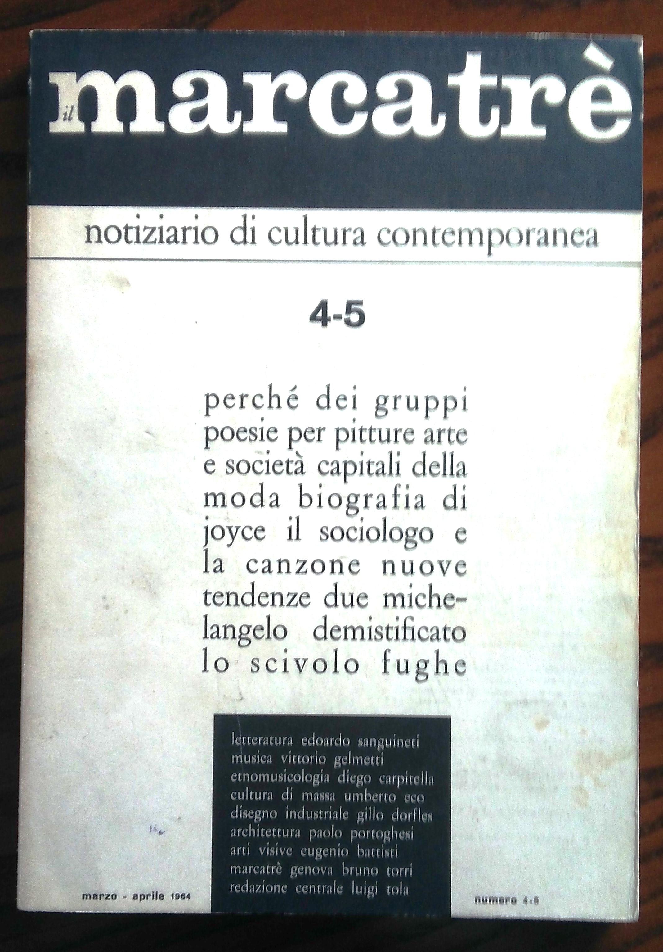 Marcatrè. Notiziario di cultura contemporanea. Marzo-aprile 1964, Numero 4-5.