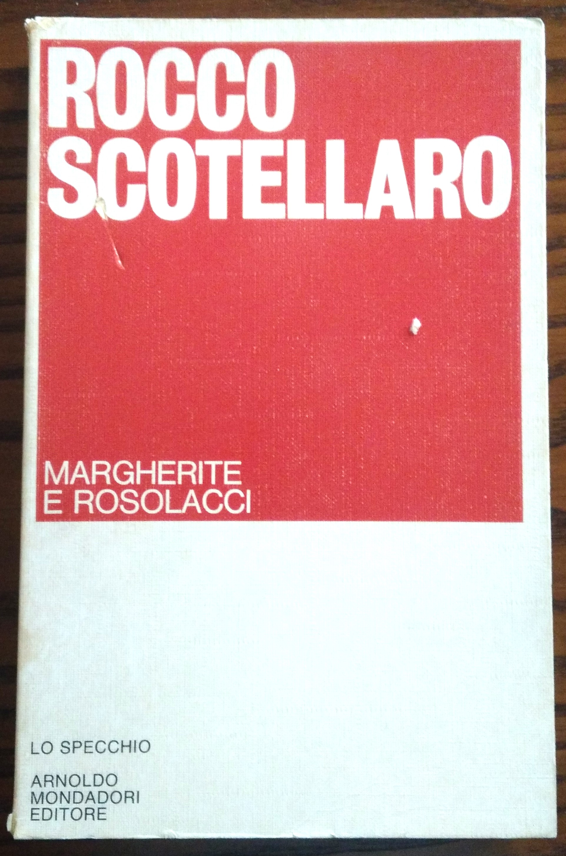 Margherite e rosolacci. A cura di Franco Vitelli. Prefazione di …