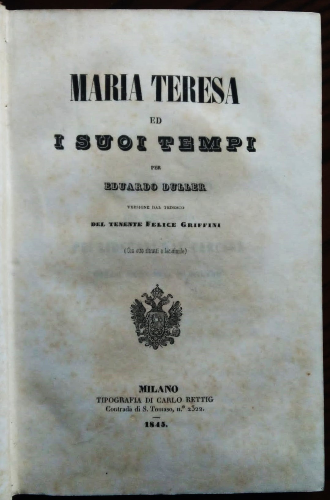 Maria Teresa e i suoi tempi per Eduardo Duller; versione …