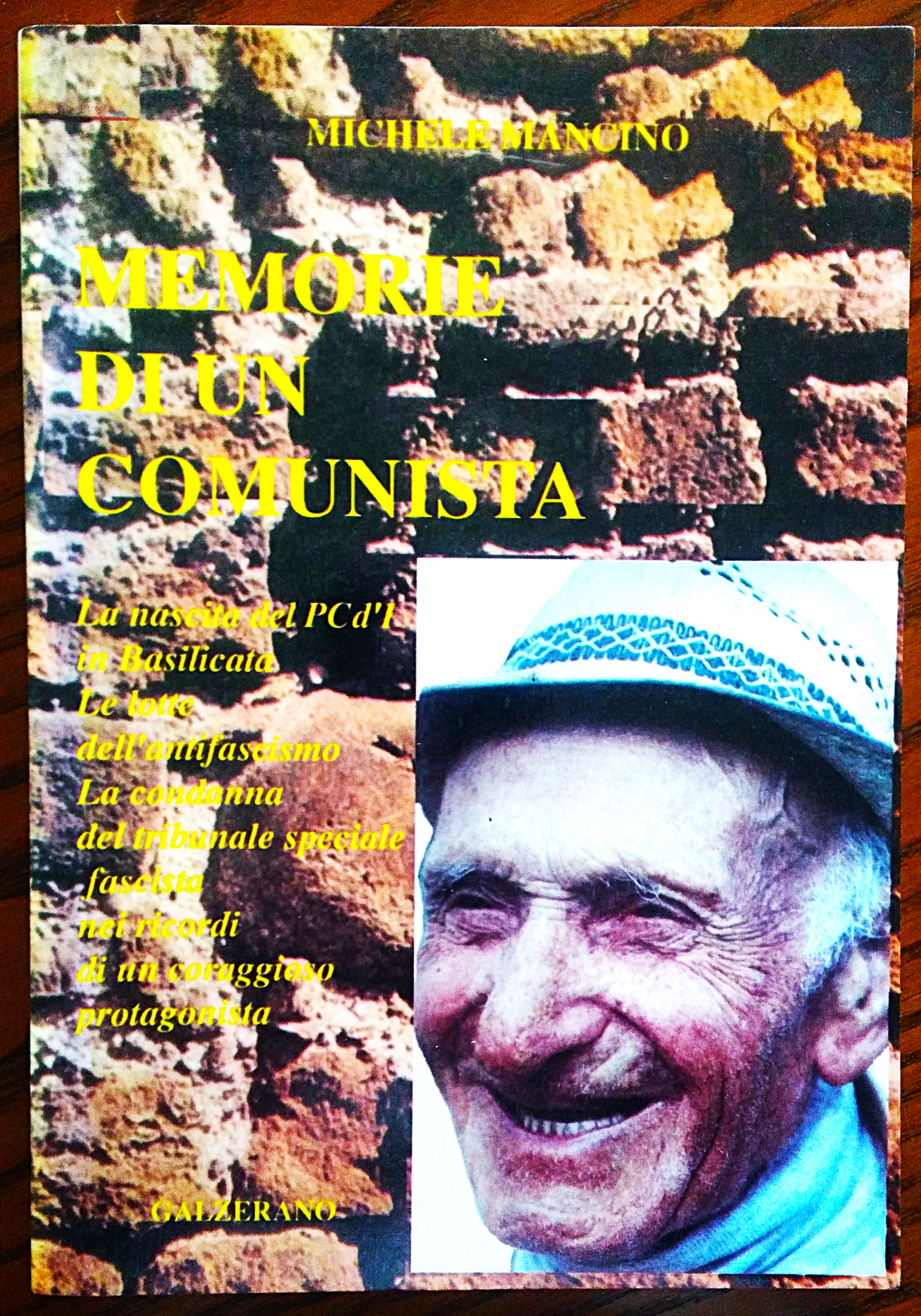 Memorie di un comunista. La nascita del PCd'I in Basilicata. …