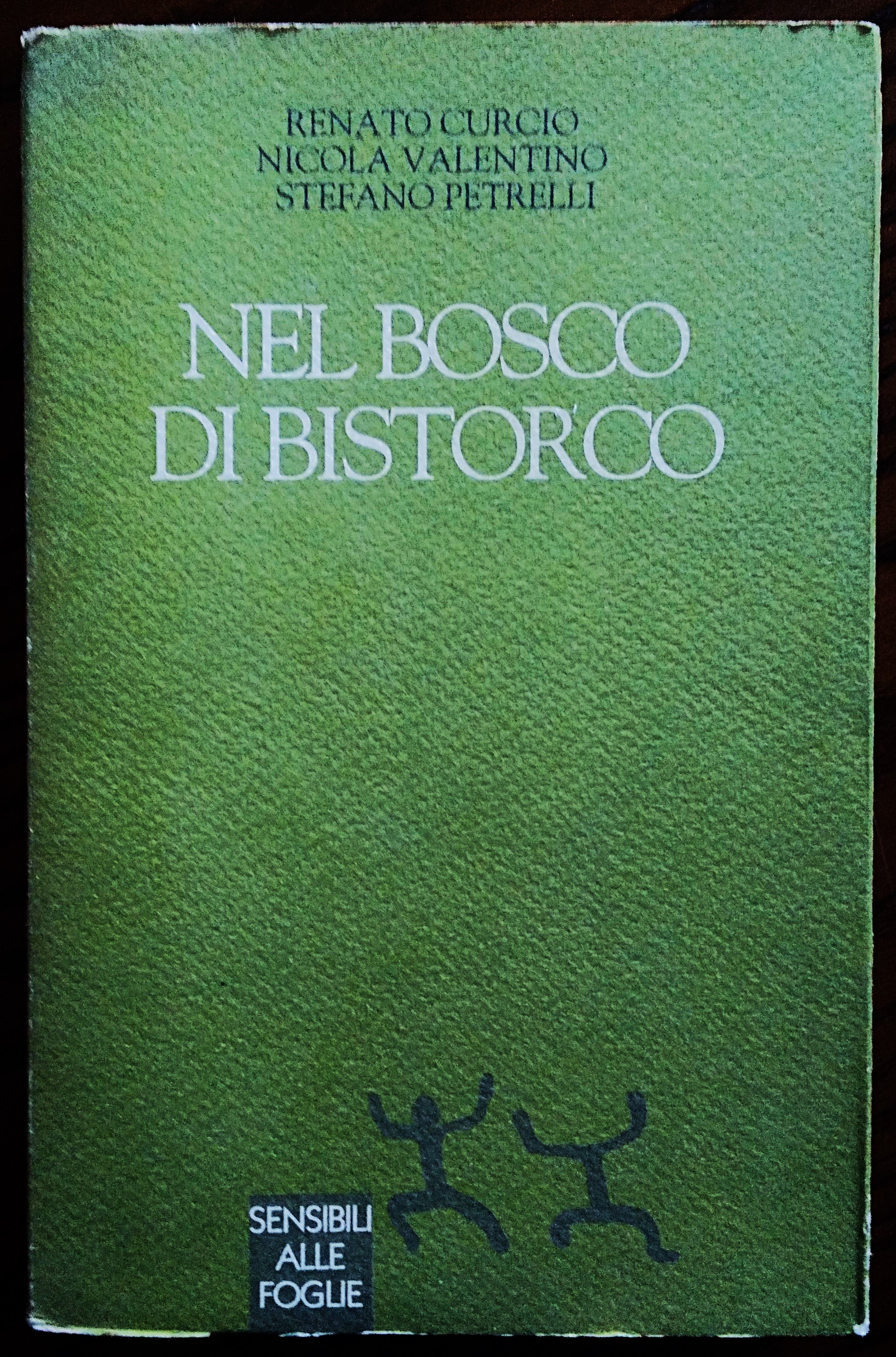 Nel bosco di Bistorco.