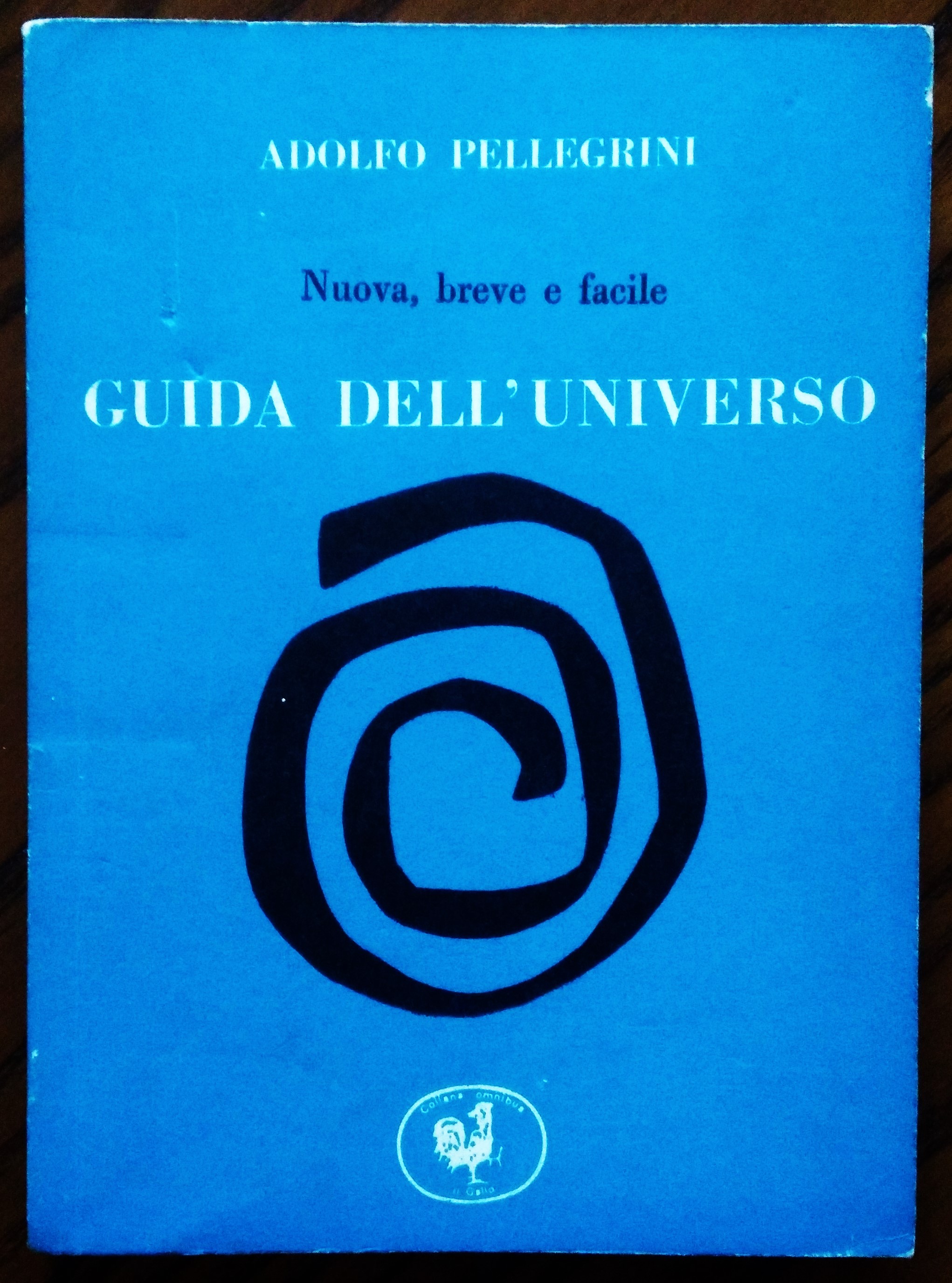 Nuova, breve e facile guida dell'Universo.