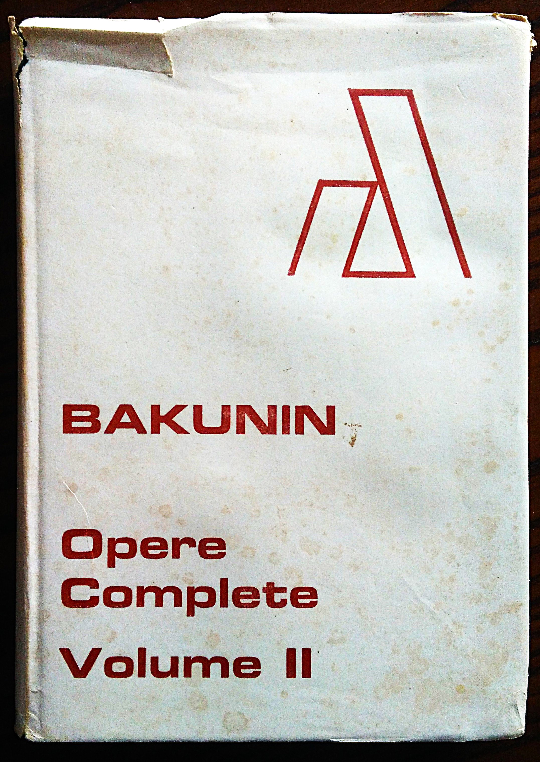 Opere complete. Volume II. La Prima Internazionale in Italia e …