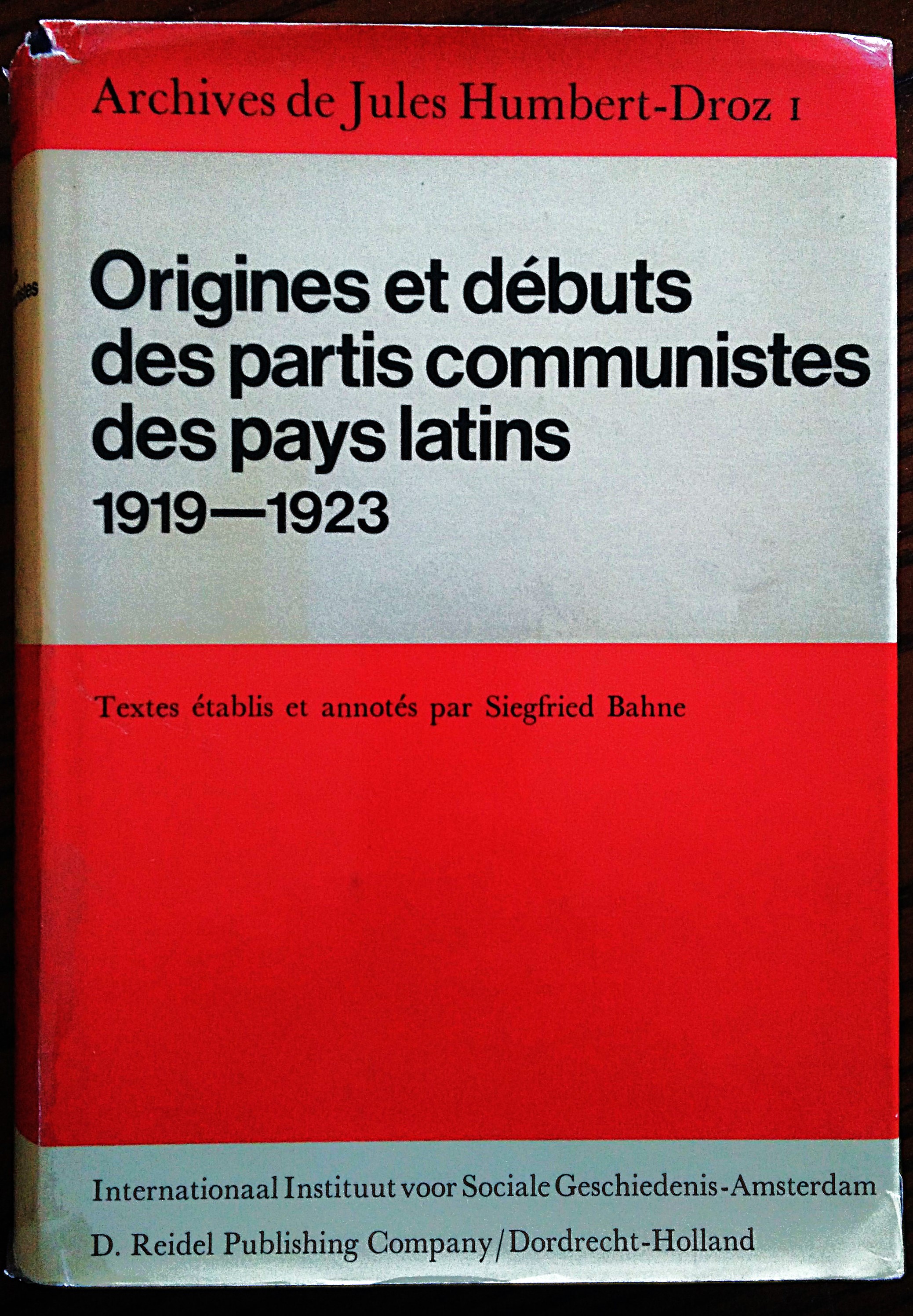 Origines et debuts des partis communistes des pays latins (1919 …