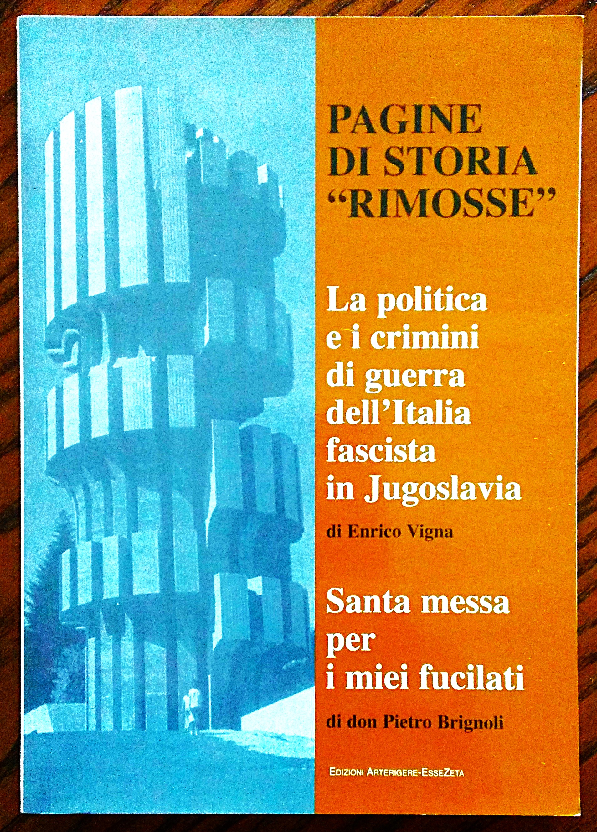 Pagine di storia "rimosse". La politica e i crimini di …