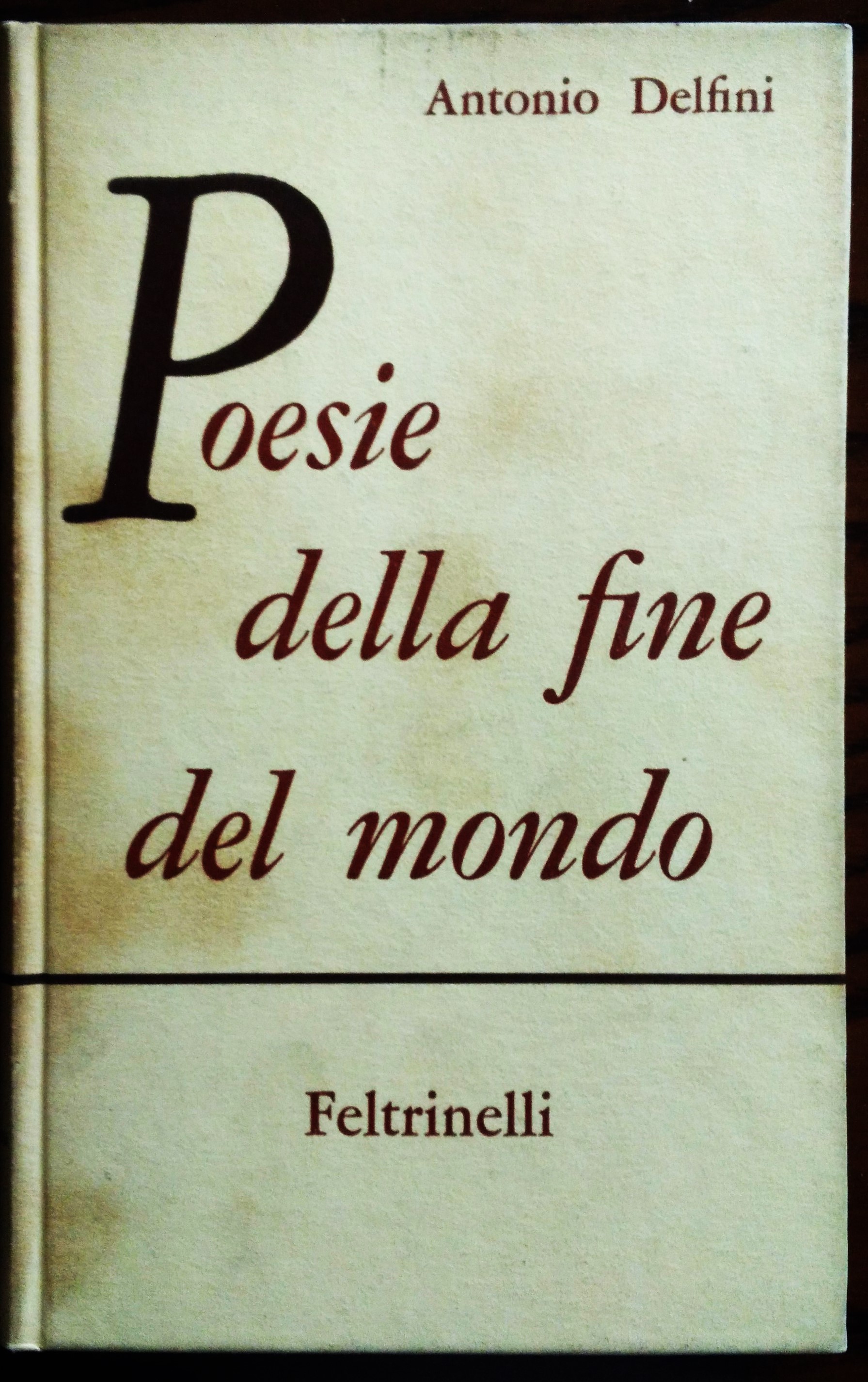 Poesie della fine del mondo.