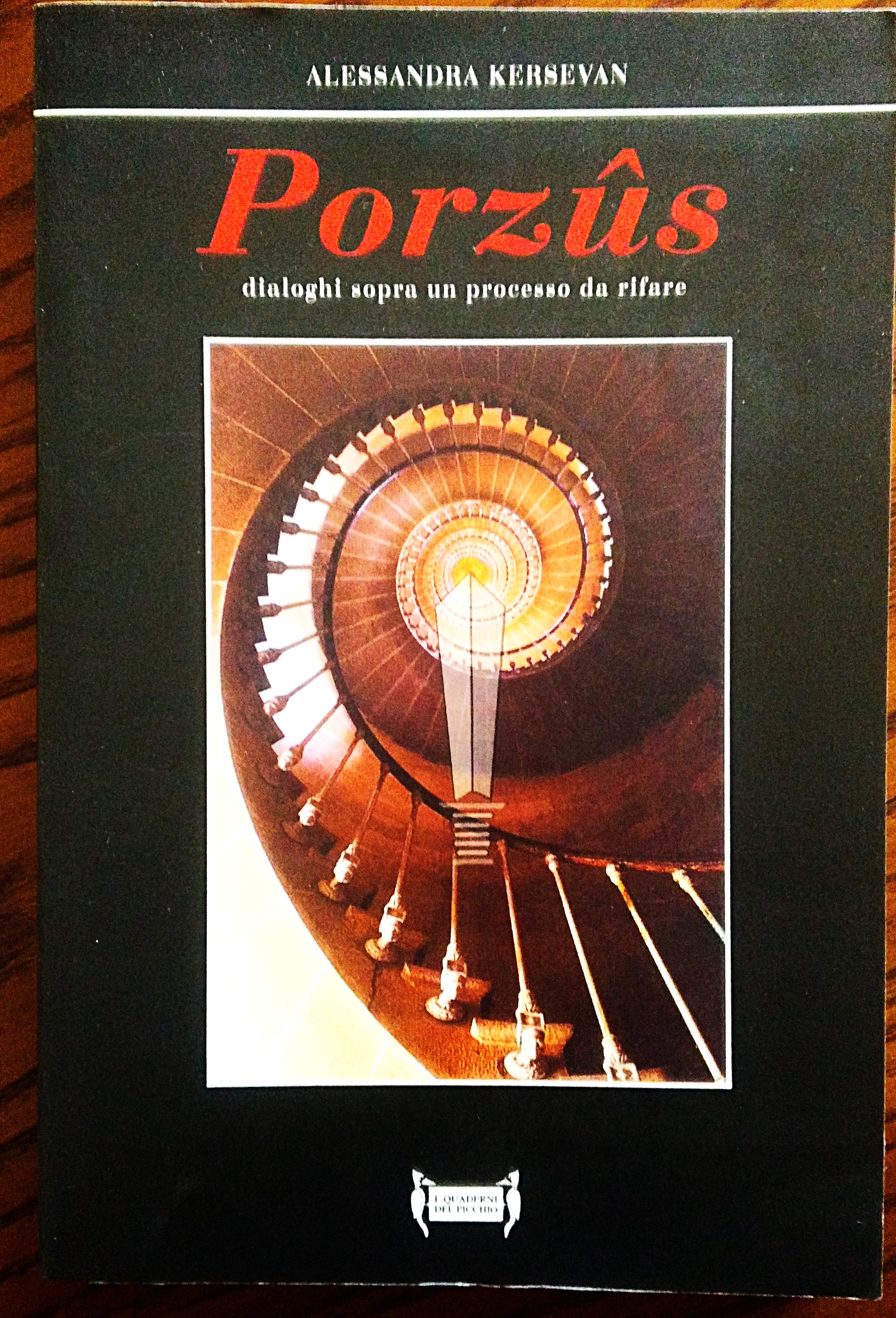 Porzus. Dialoghi sopra un processo da rifare.