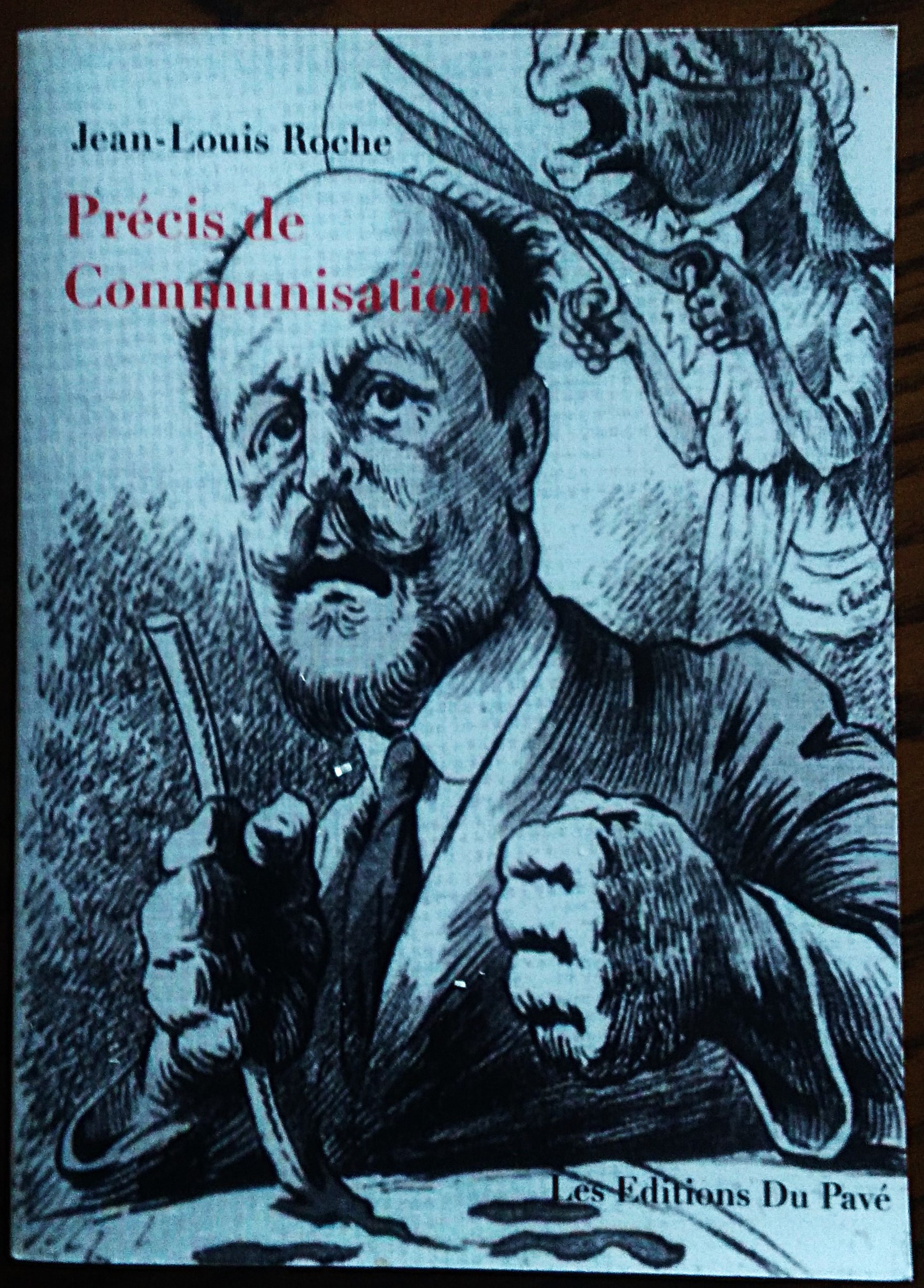 Precis de comminisation. (Une mode pour ce qui est contre …