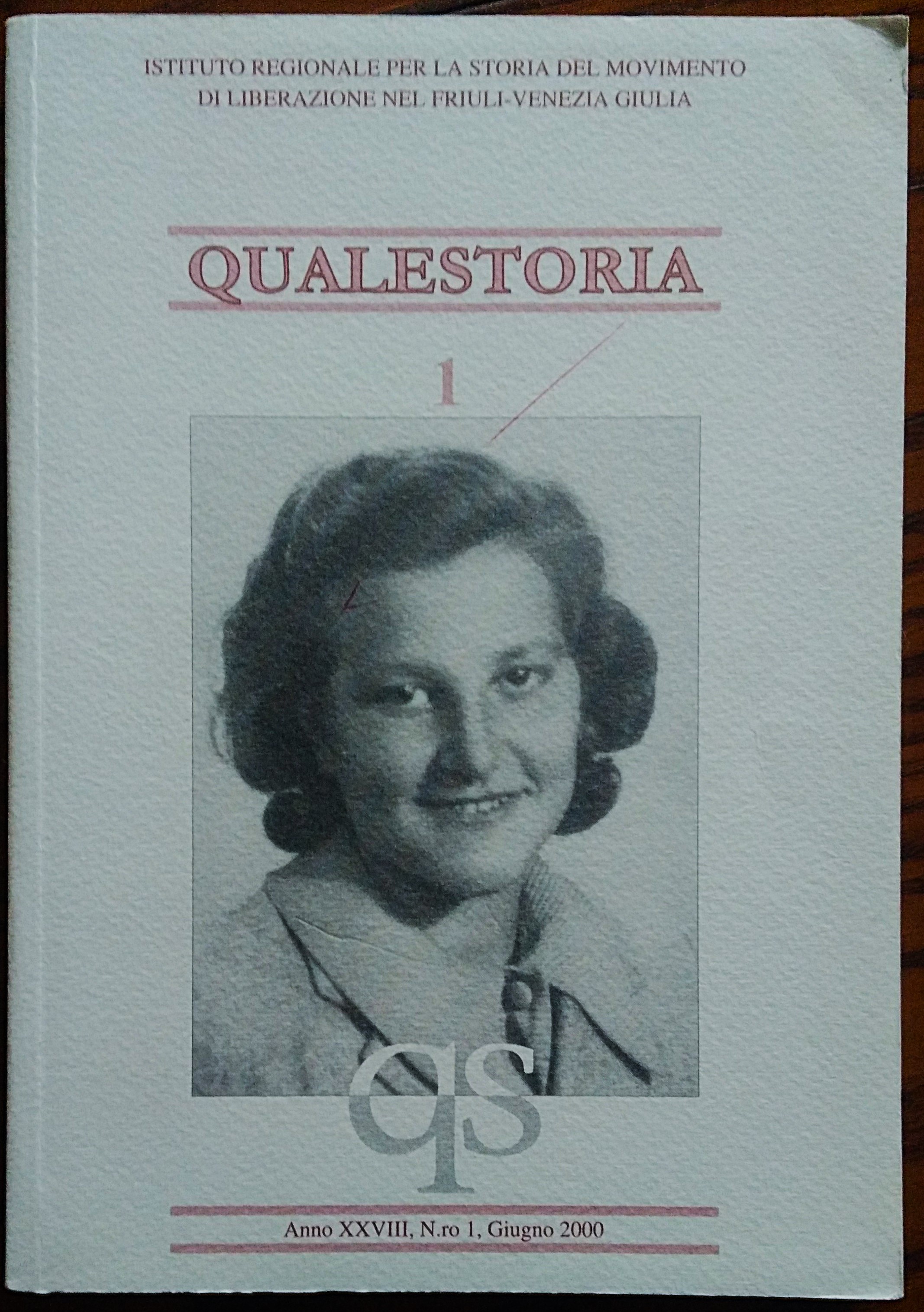 Quale Storia. Istituto Regionale per la Storia del Movimento di …