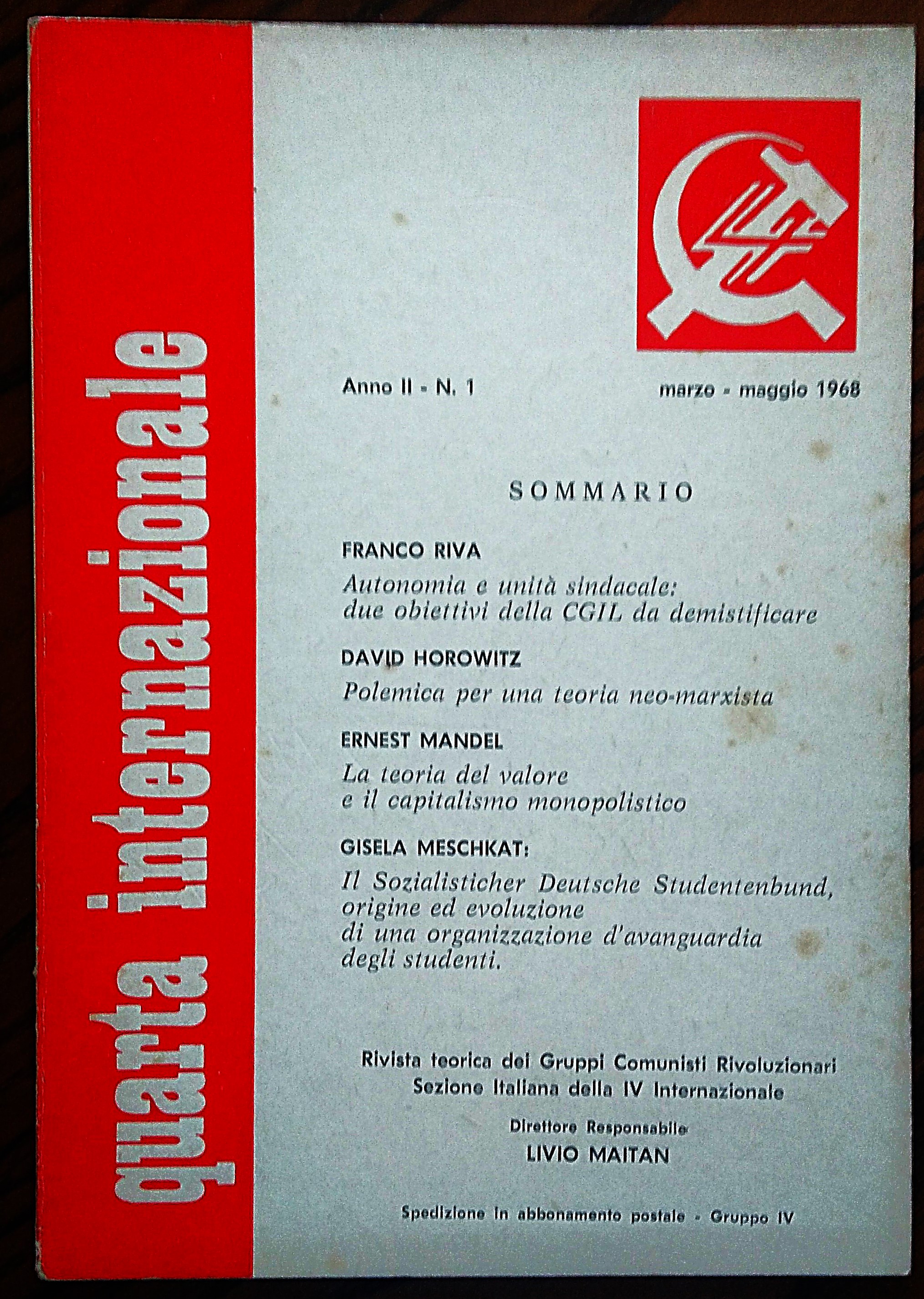 Quarta Internazionale. Rivista teorica dei Gruppi Comunisti Rivoluzionari. Direttore responsabile …