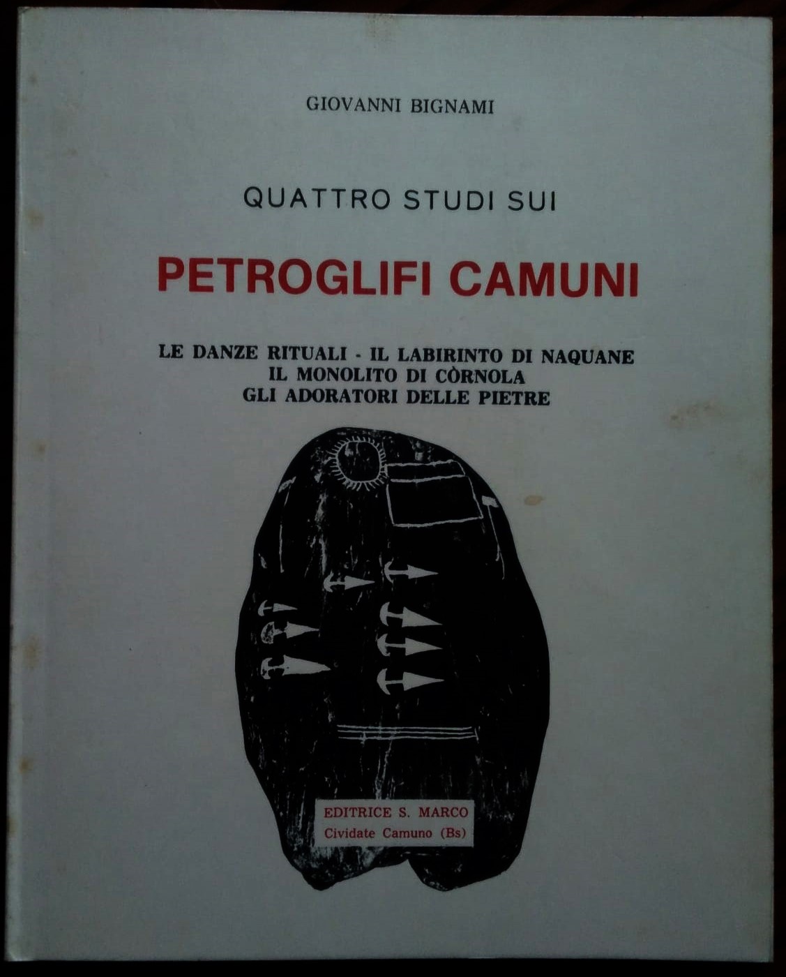 Quattro studi sui Petroglifi Camuni. Le danze rituali - il …