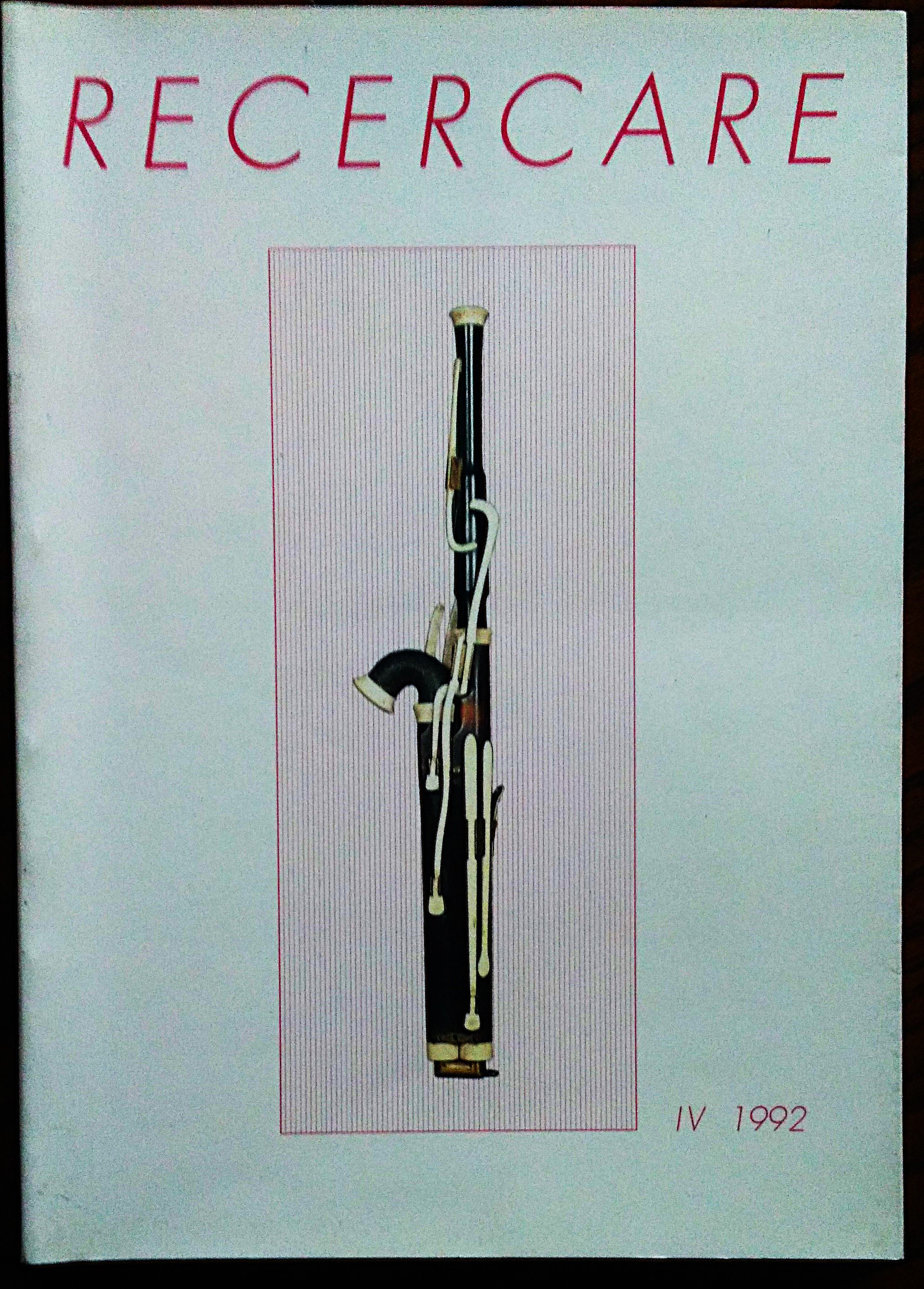 Recercare. Rivista per lo studio e la pratica della musica …