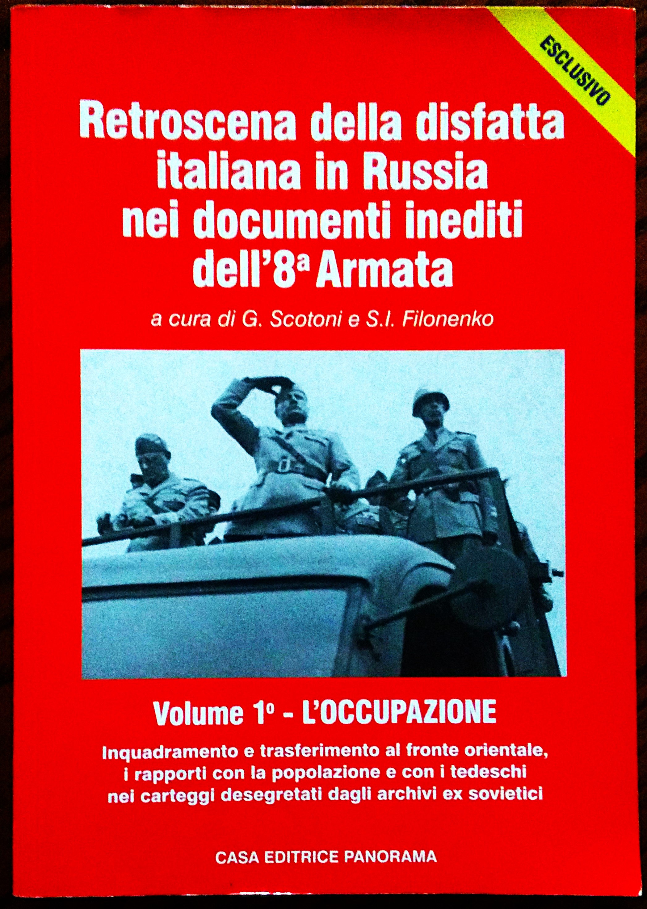 Retroscena della disfatta italiana in Russia nei documenti inediti dell'8 …