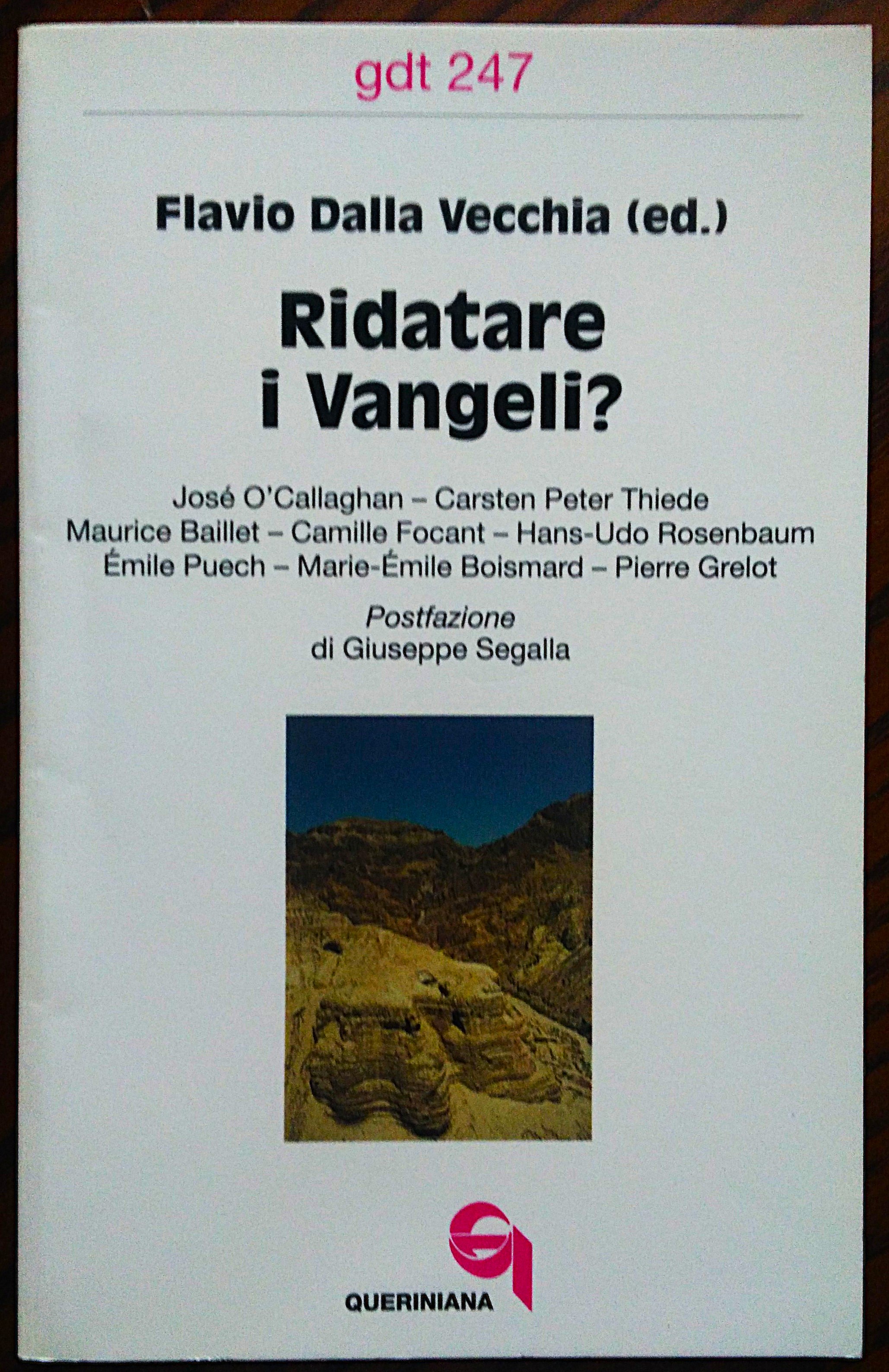 Ridatare i vangeli?. Flavio Dalla Vecchia (ed.). Postfazione di Giuseppe …