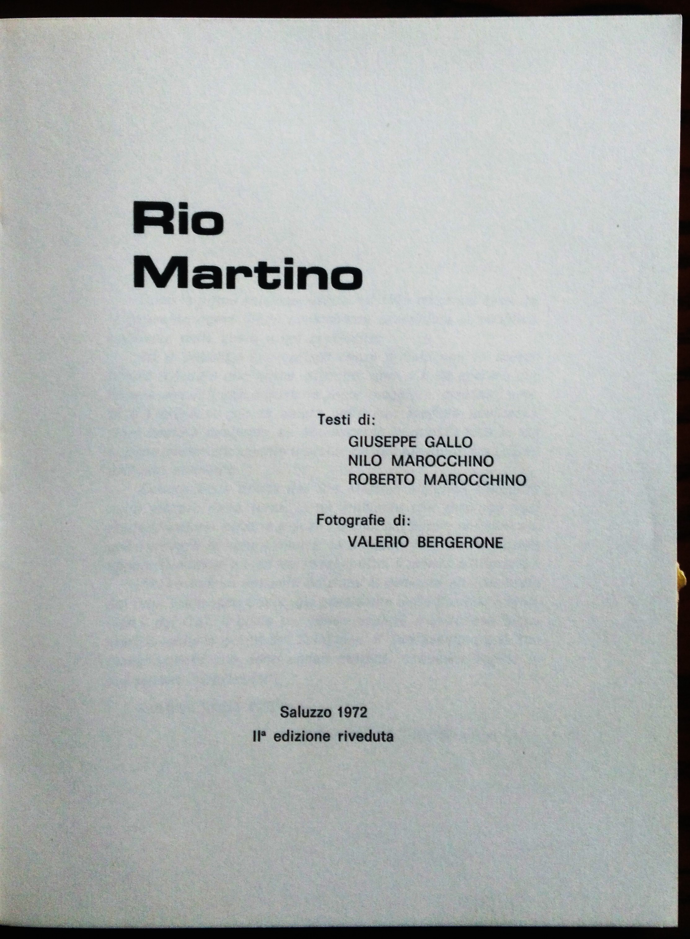 Rio Martino. Testi di: Giuseppe Gallo Nilo Marocchino Roberto Marocchino. …