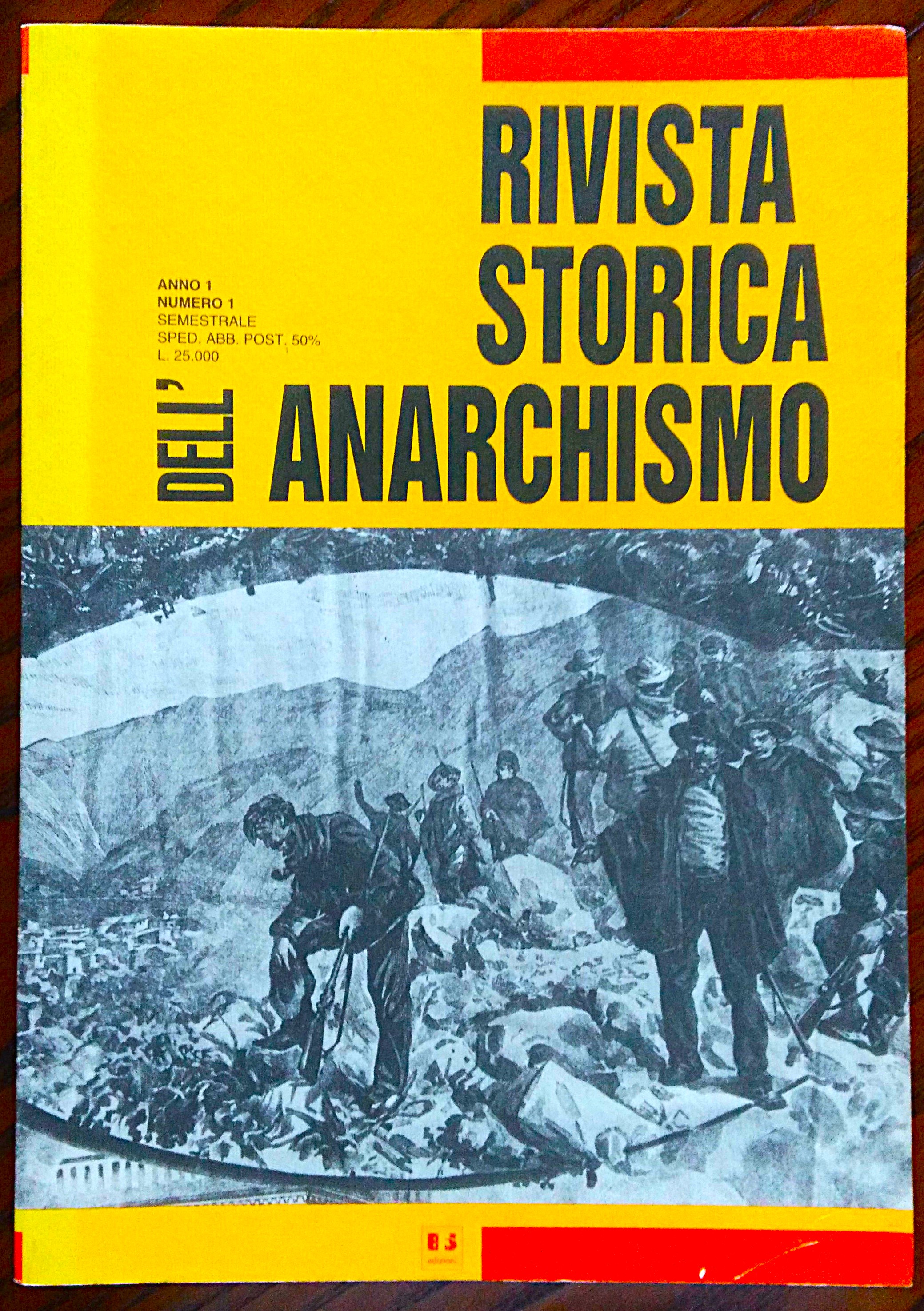 Rivista storica dell'anarchismo. Anno 1 numero 1 Gennaio giugno 1994