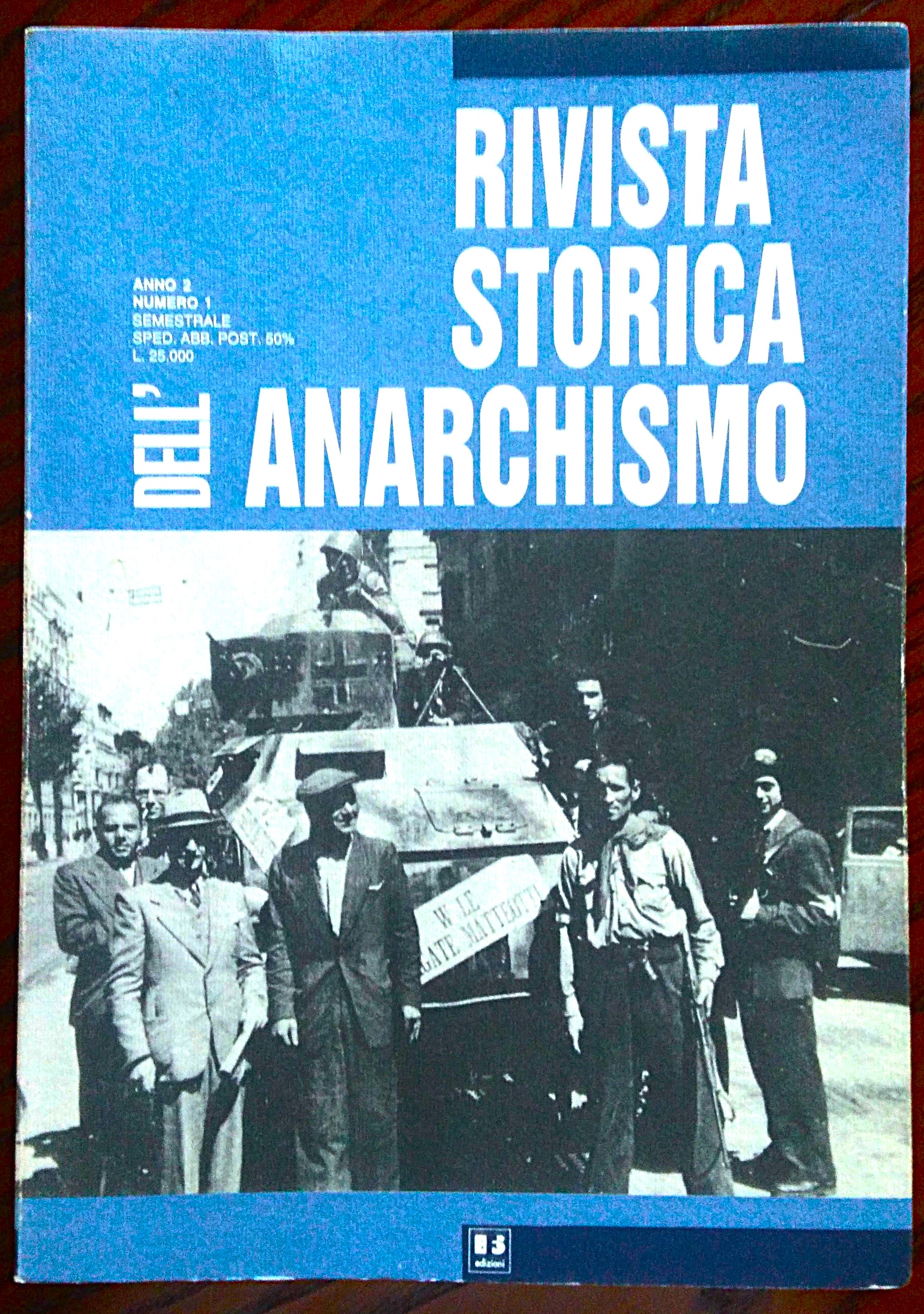 Rivista storica dell'anarchismo. Anno 2 numero 1 Gennaio giugno 1995.