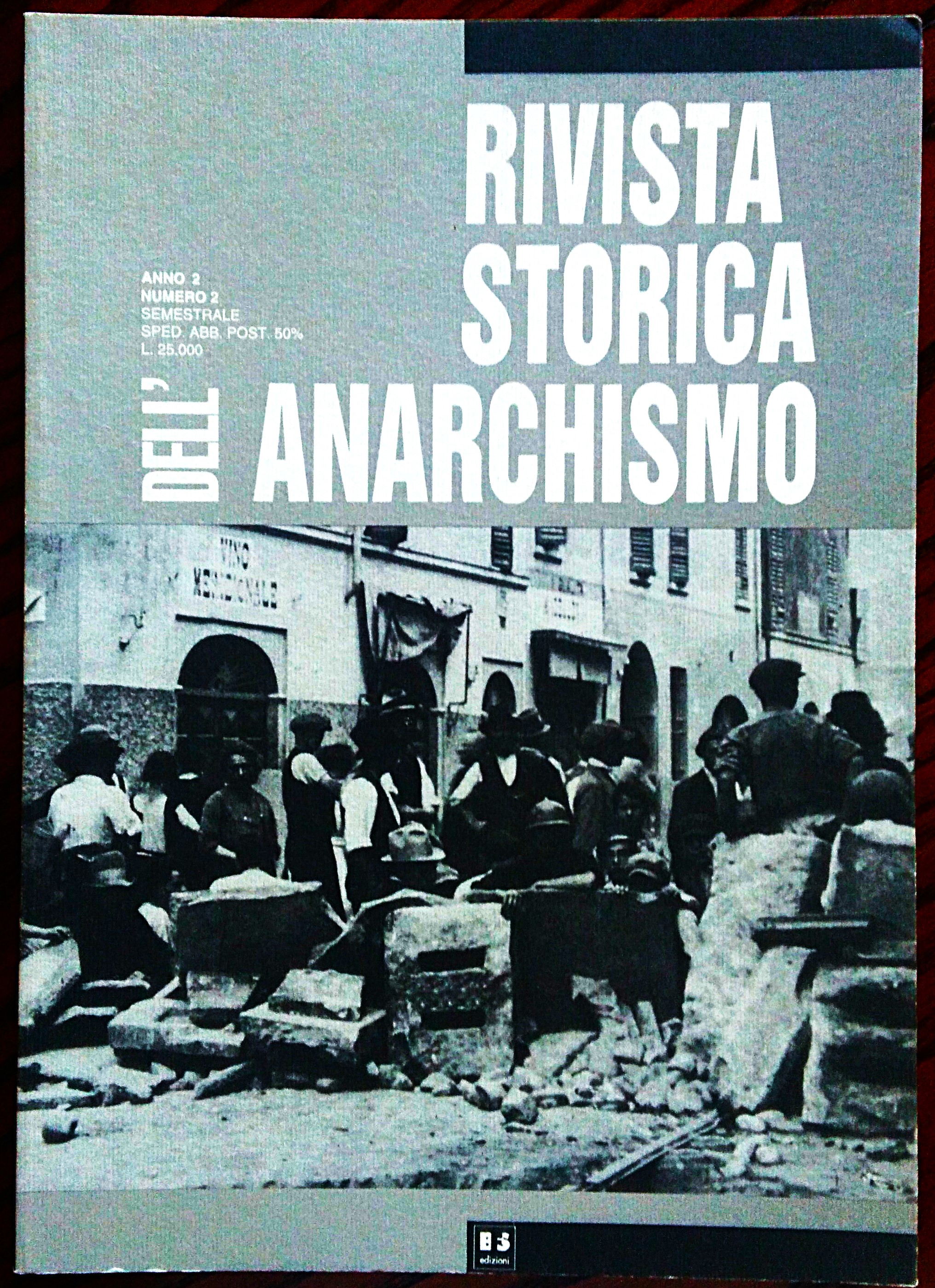 Rivista storica dell'anarchismo. Anno 2 numero 2 Luglio dicembre 1995.