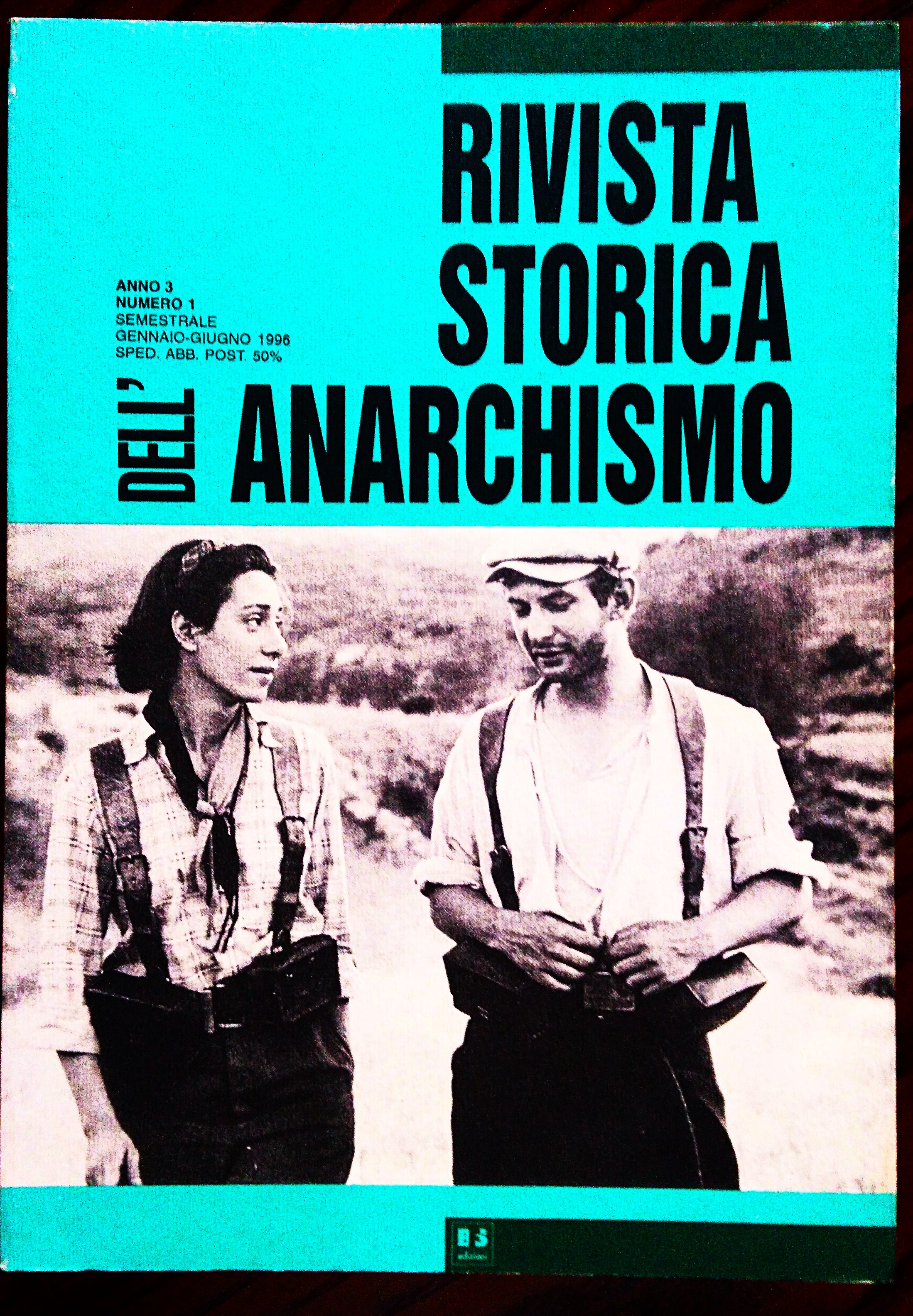 Rivista storica dell'anarchismo. Anno 3 numero 1 Gennaio-Giugno 1996.