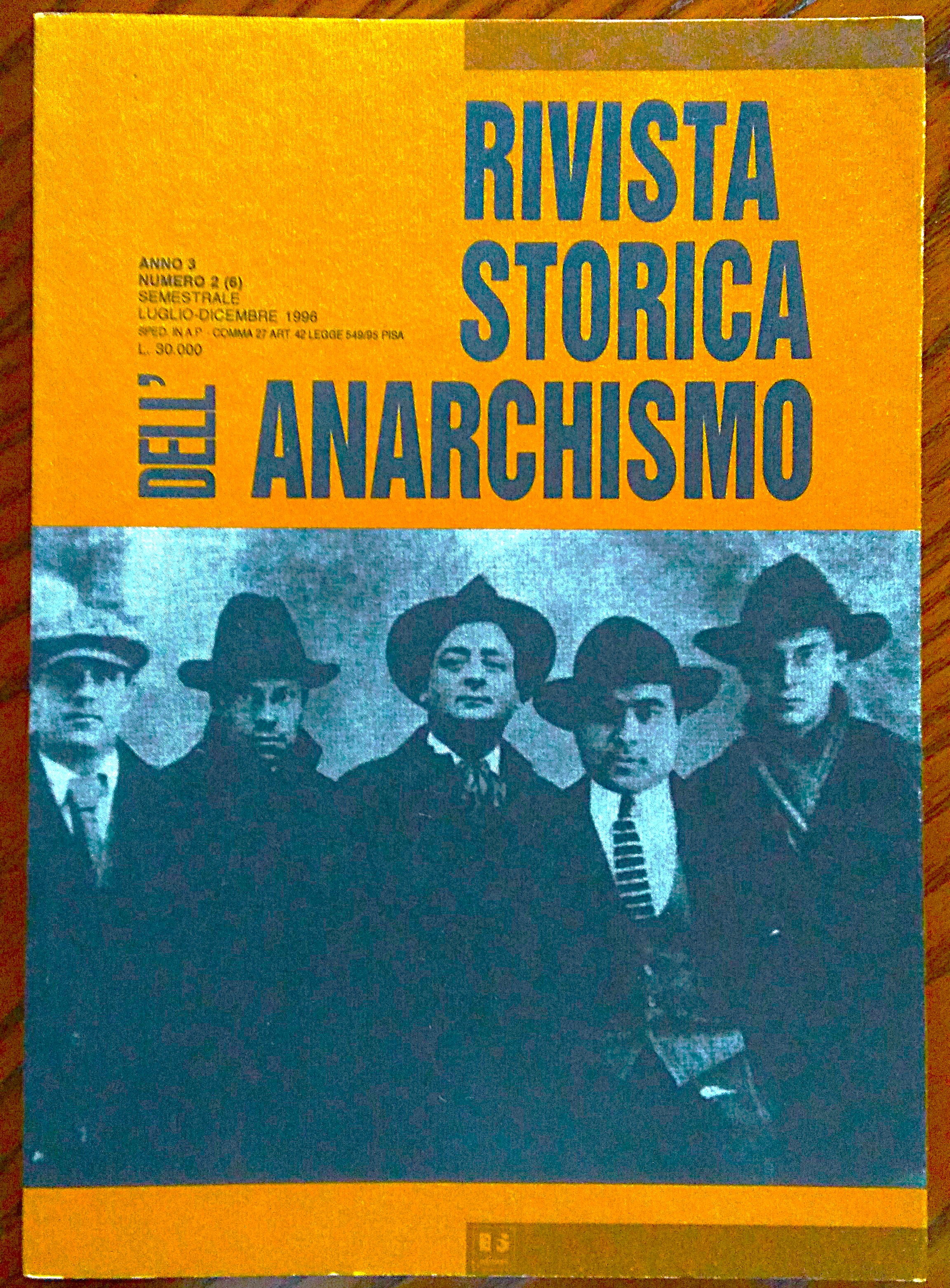 Rivista storica dell'anarchismo. Anno 3 numero 2 Luglio dicembre 1996.