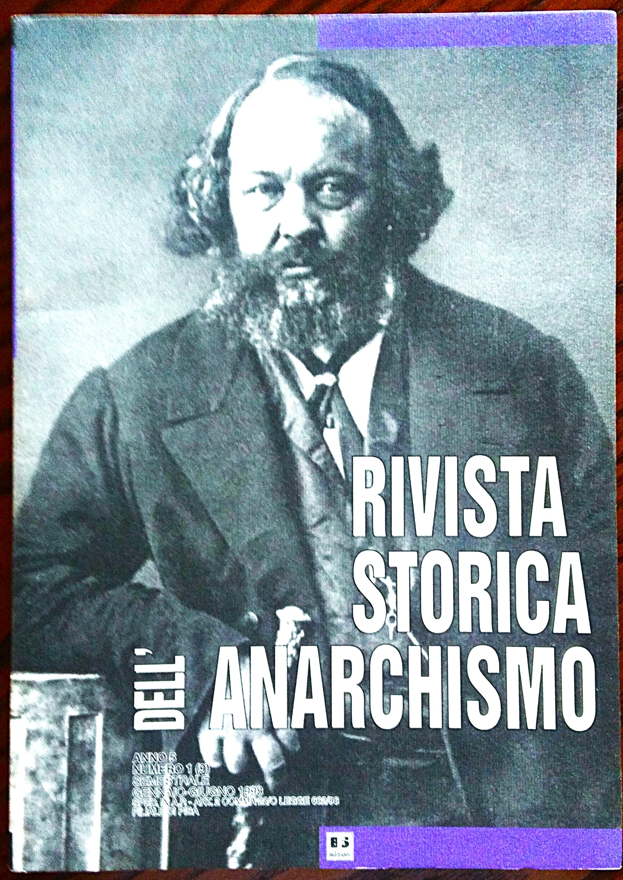 Rivista storica dell'anarchismo. Anno 5 numero 1 Gennaio-Giugno 1998.