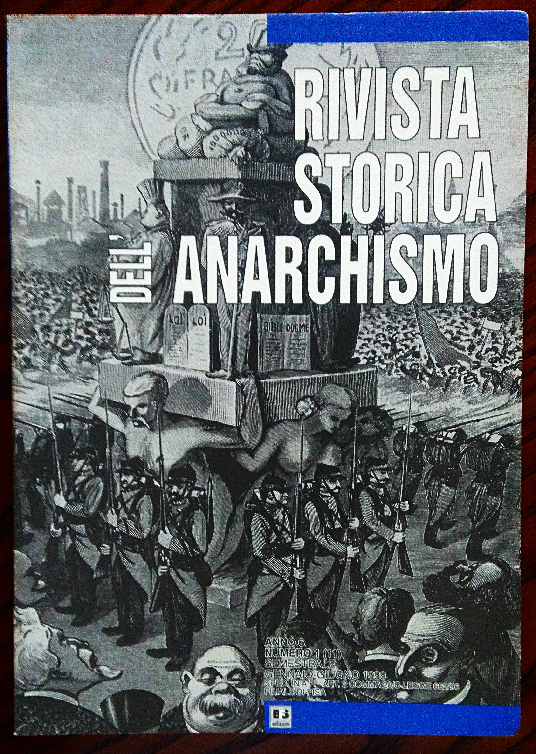 Rivista storica dell'anarchismo. Anno 6 numero 1 Gennaio-Giugno 1999.