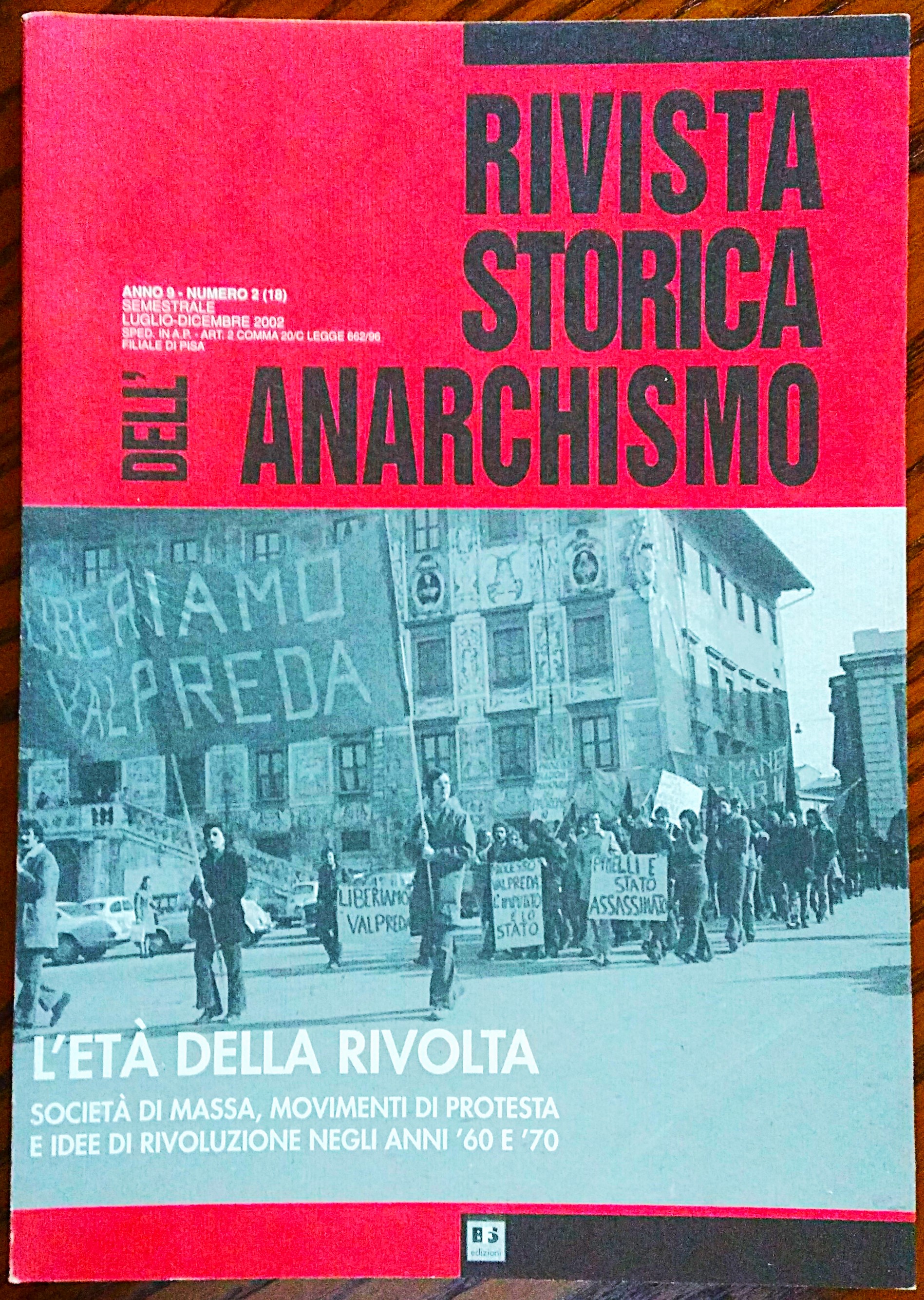 Rivista storica dell'anarchismo. Anno 9 numero 2 Luglio dicembre 2002.