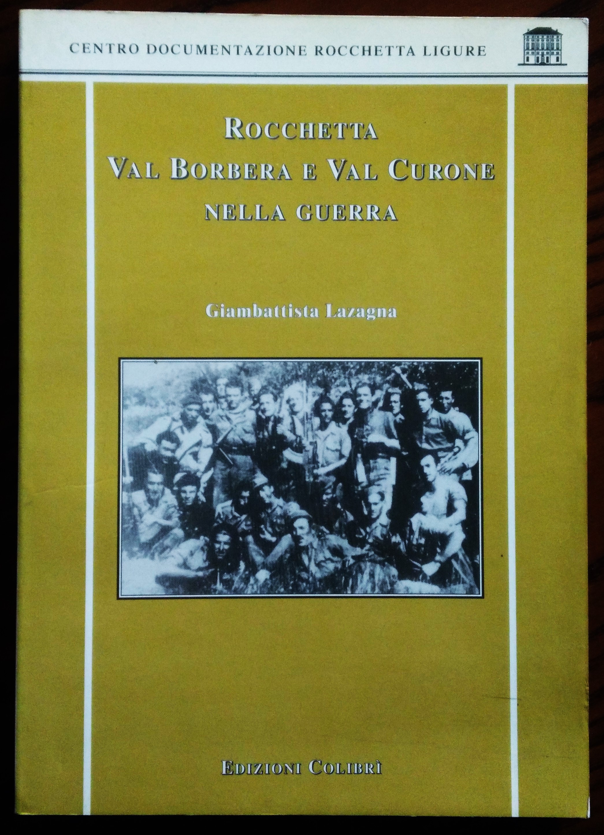 Rocchetta Val Borbera e Val Curone nella guerra.