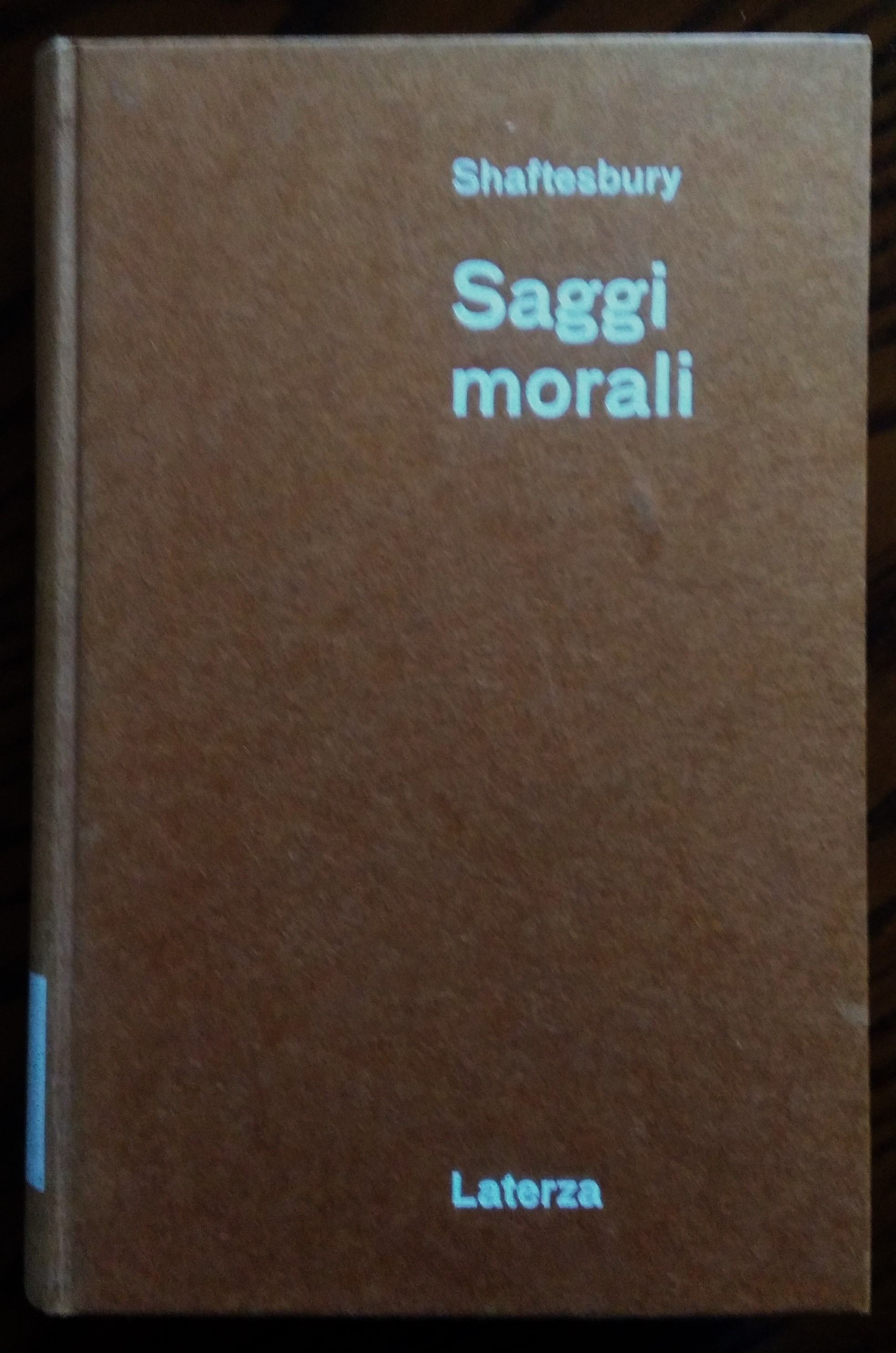 Saggi morali. A cura di Paolo Casini.