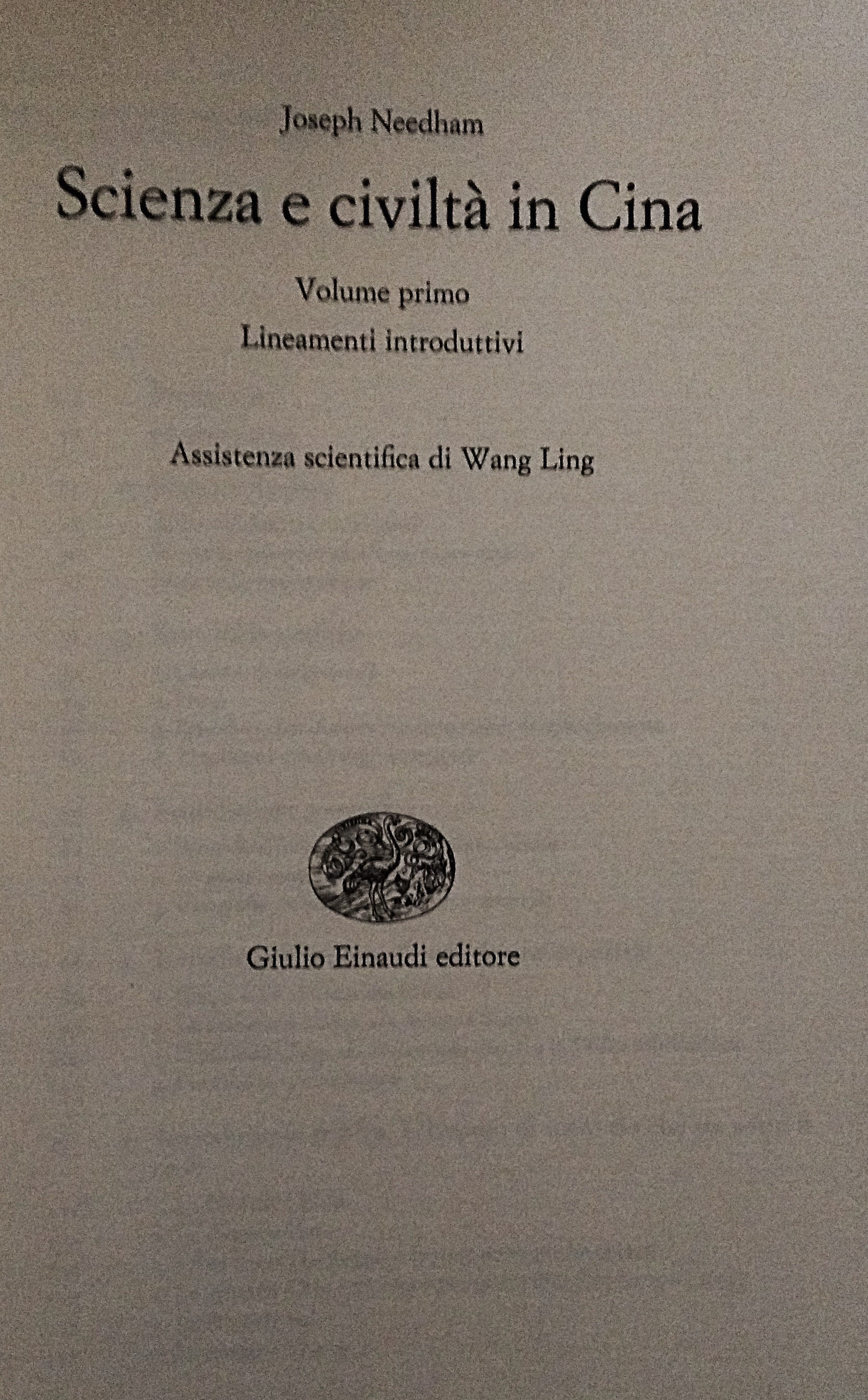 Scienza e civiltà in Cina. Volume primo Lineamenti introduttivi. Assistenza …
