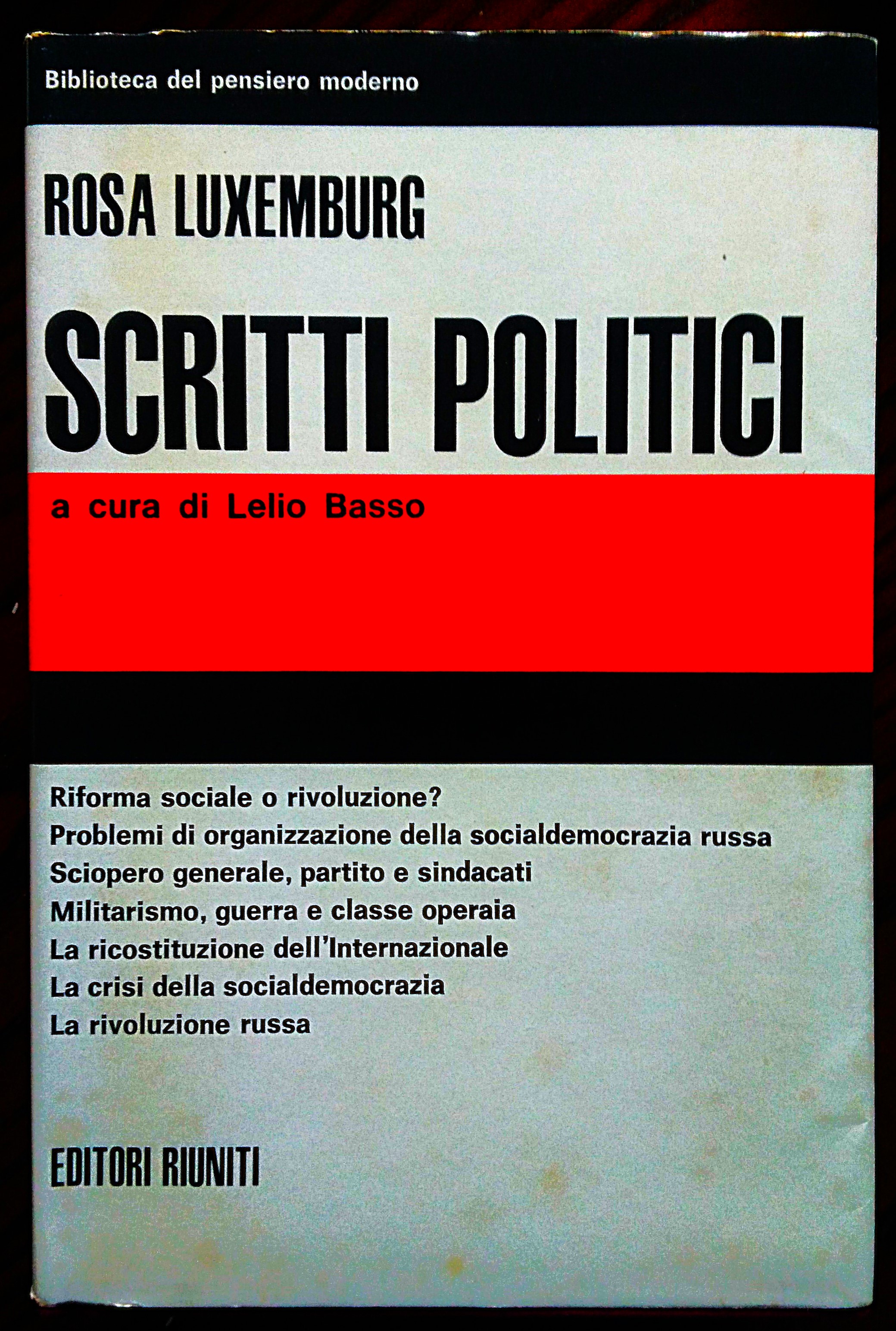 Scritti politici. A cura di Lelio Basso.