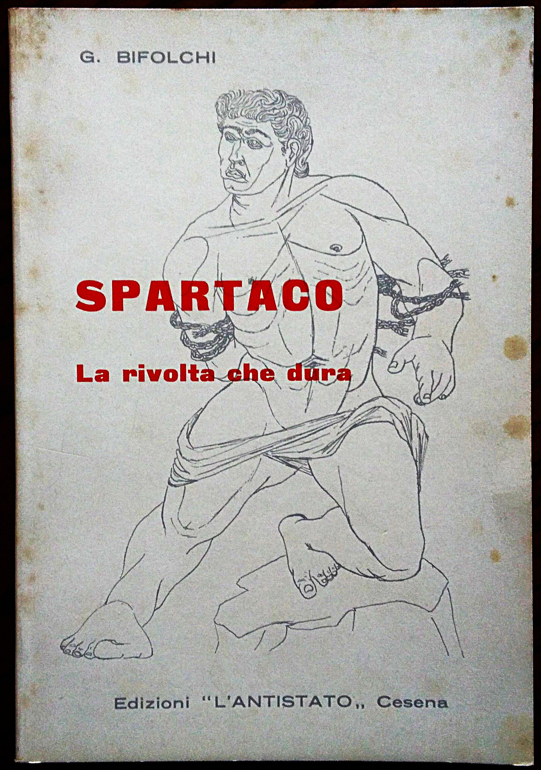 Spartaco. La rivolta che dura.
