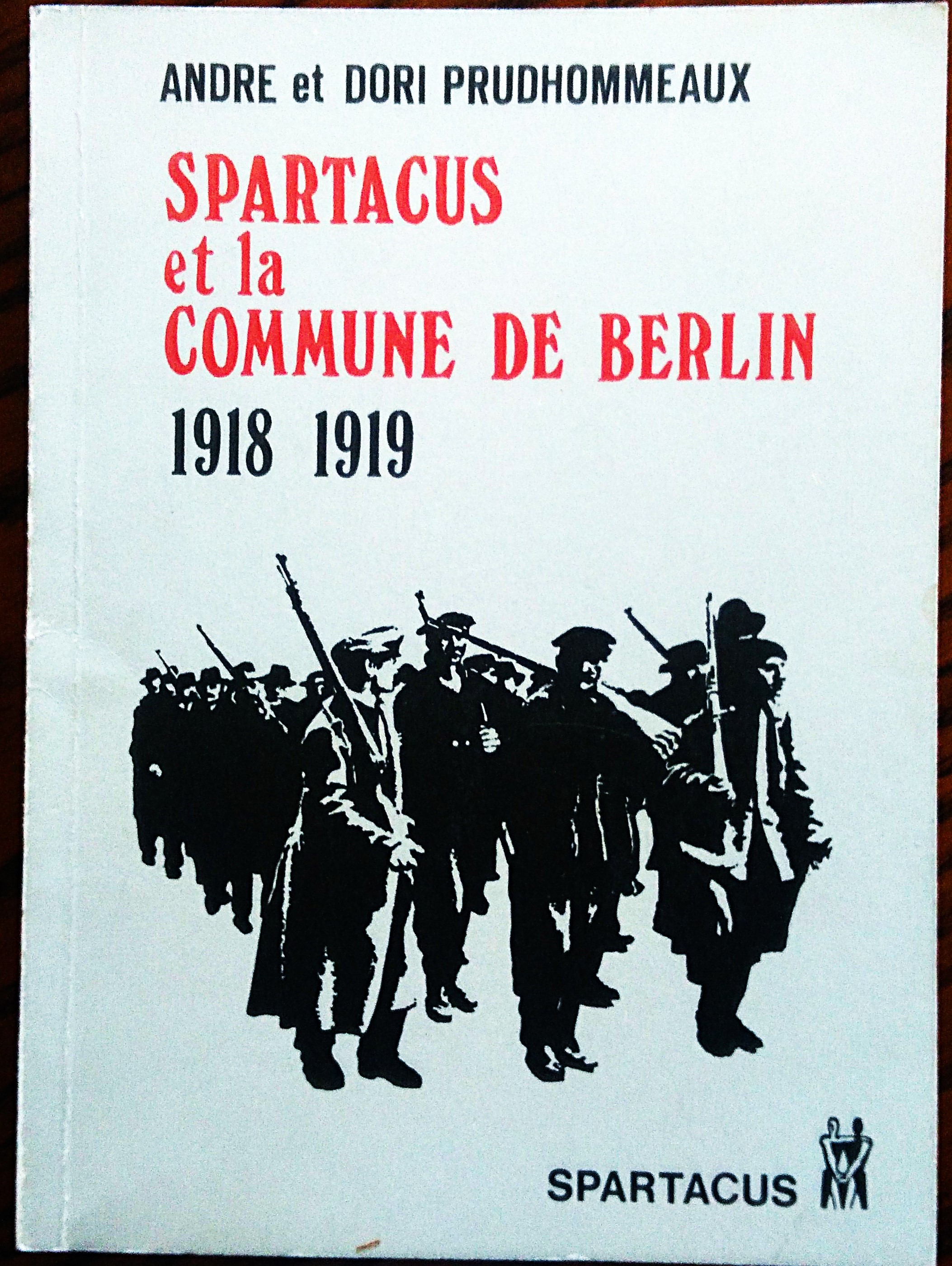 Spartacus et la Commune de Berlin, 1918-1919. Le Congrès de …