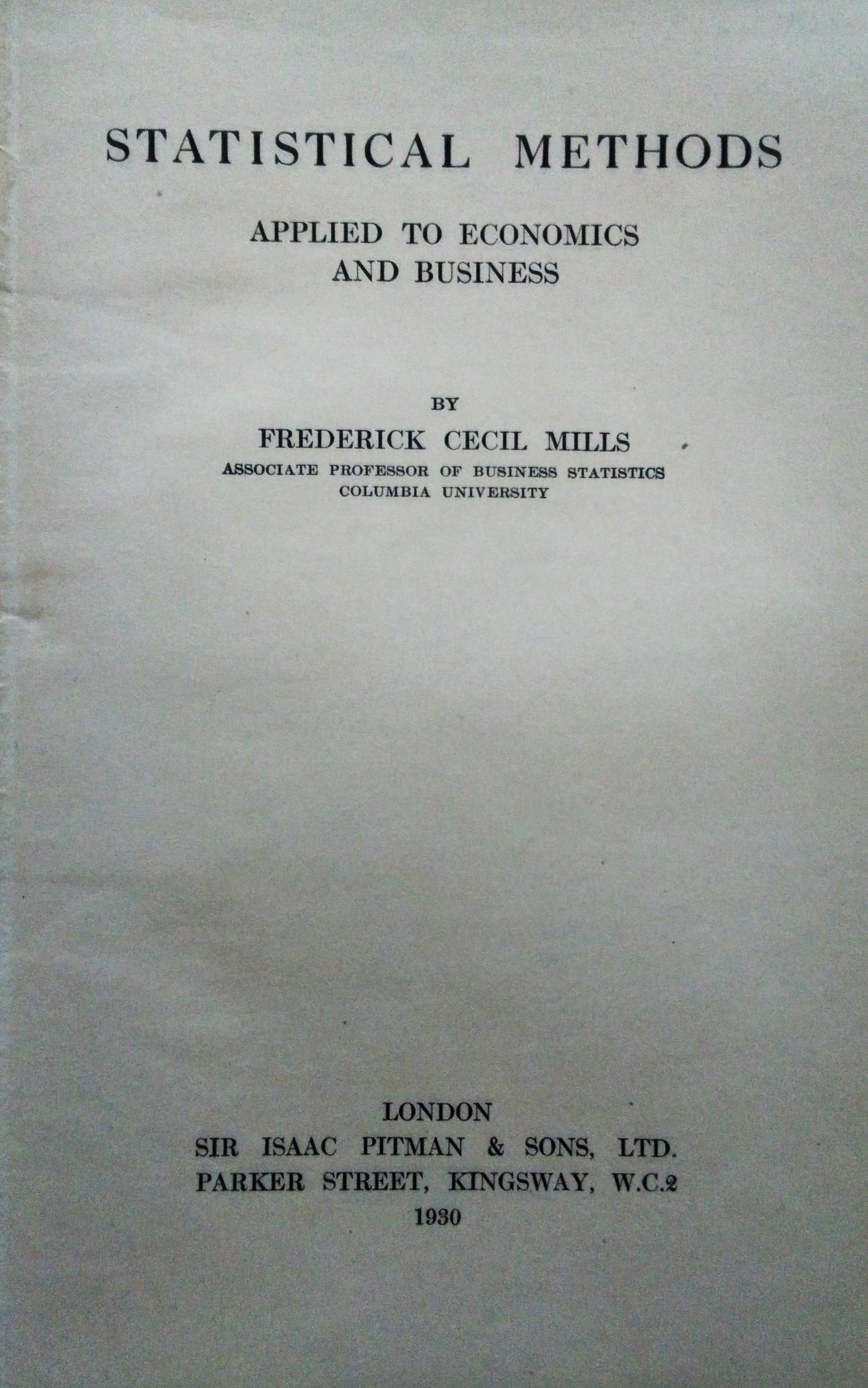 Statistical Methods Applied to Economics and Business.