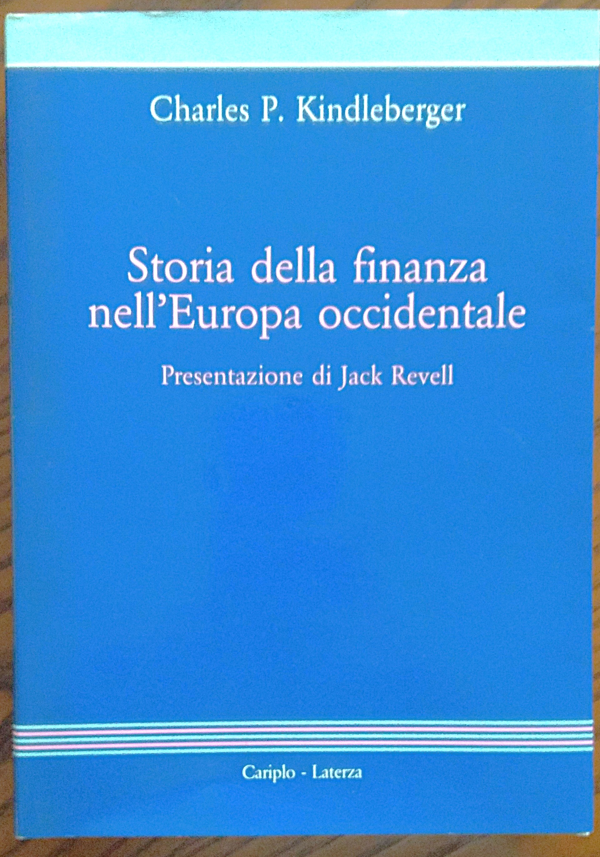 Storia della finanza nell'Europa occidentale.