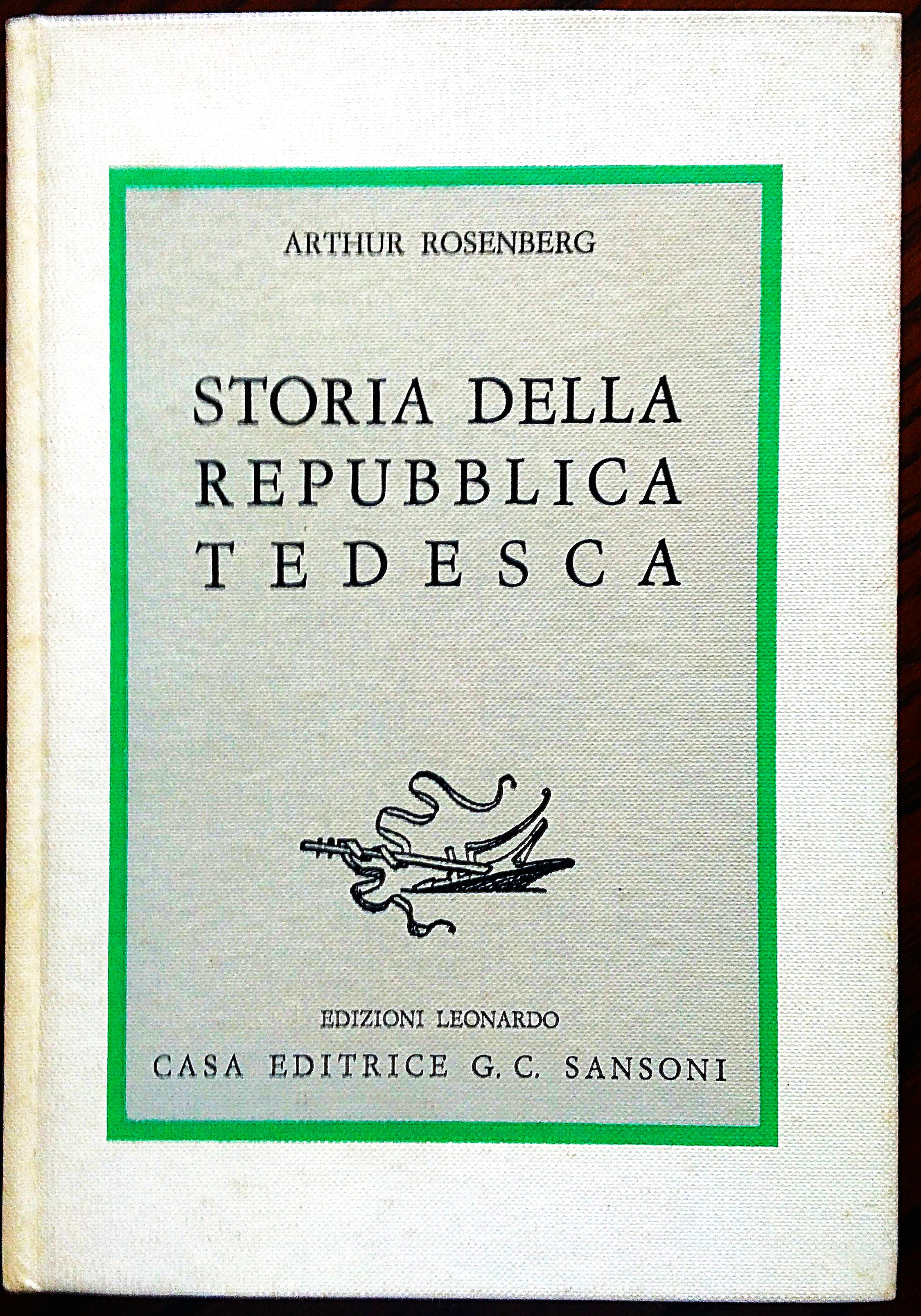 Storia della Repubblica Tedesca. Introduzione di Wolf Giusti.