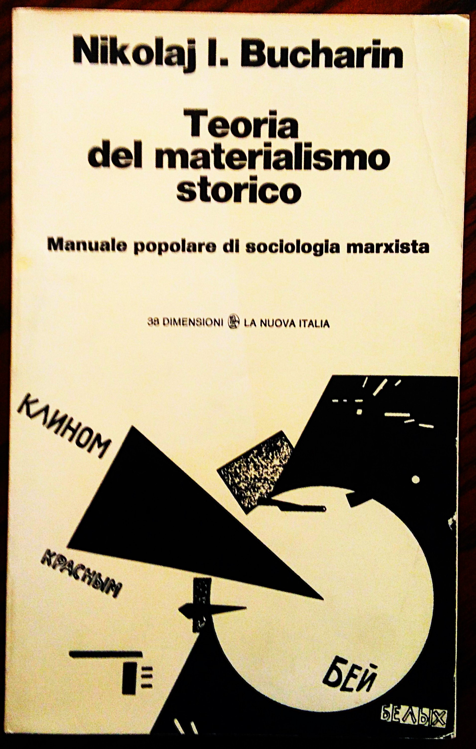 Teoria del materialismo storico. Manuale popolare di sociologia marxista. Preentazione …
