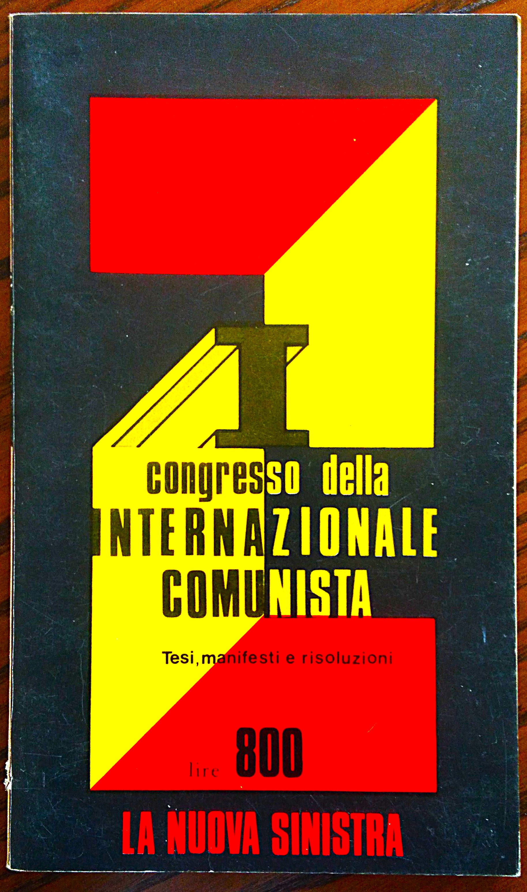 Tesi, manifesti e risoluzioni del I congresso dell'Internazionale comunista.