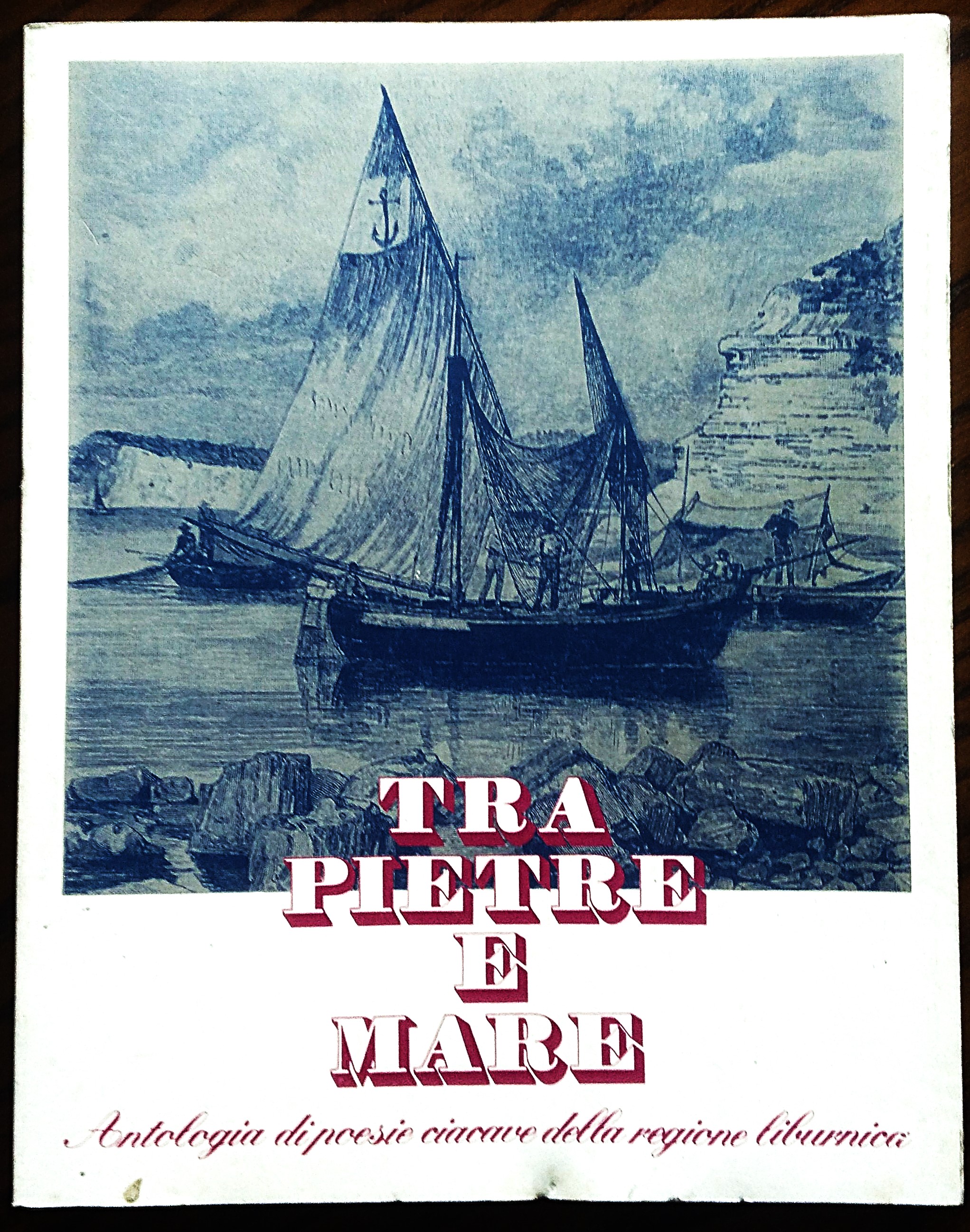 Tra pietre e mare. antologia di poesie ciacave della regione …