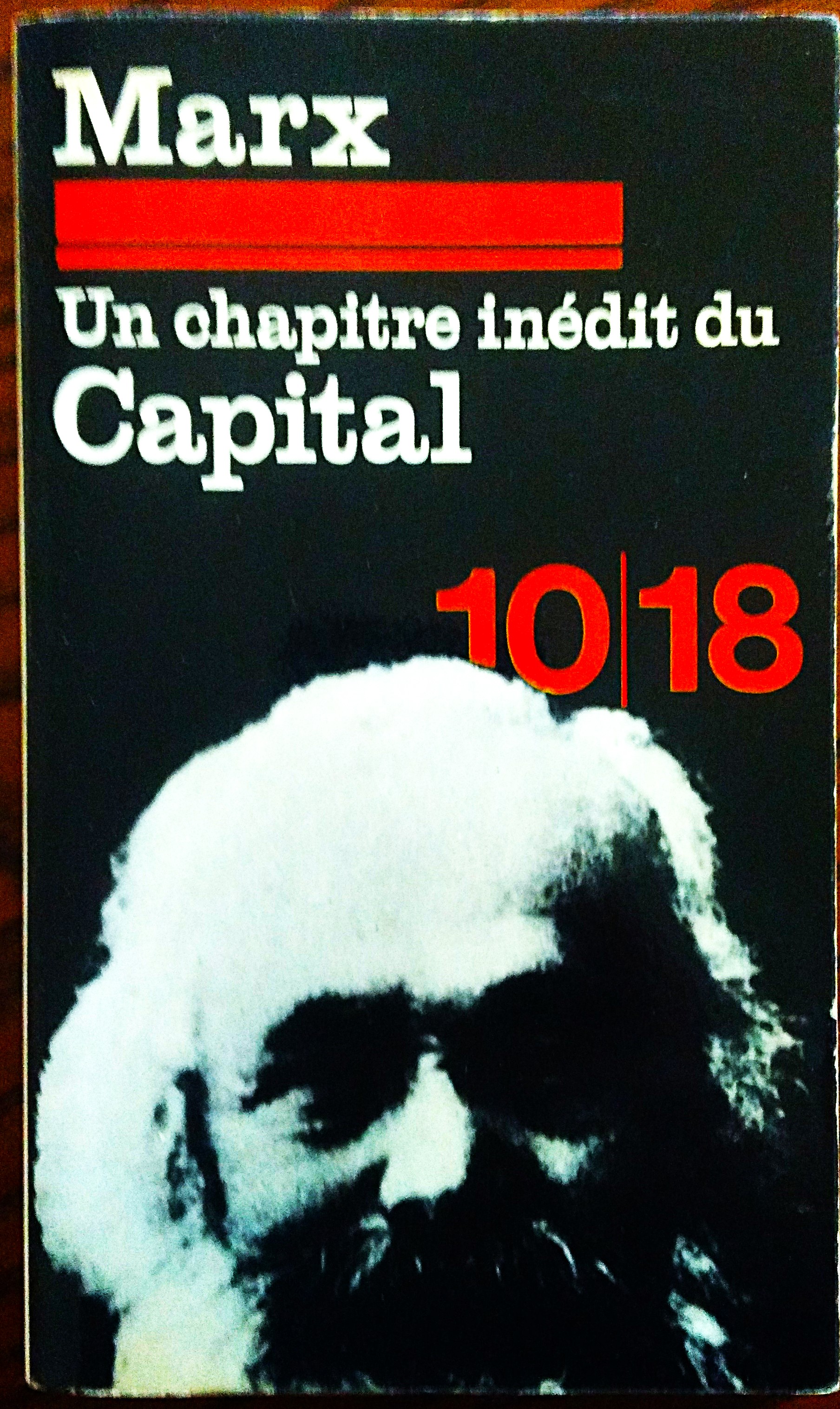 Un chapitre inédit du Capital. Traduction et presentation de Roger …