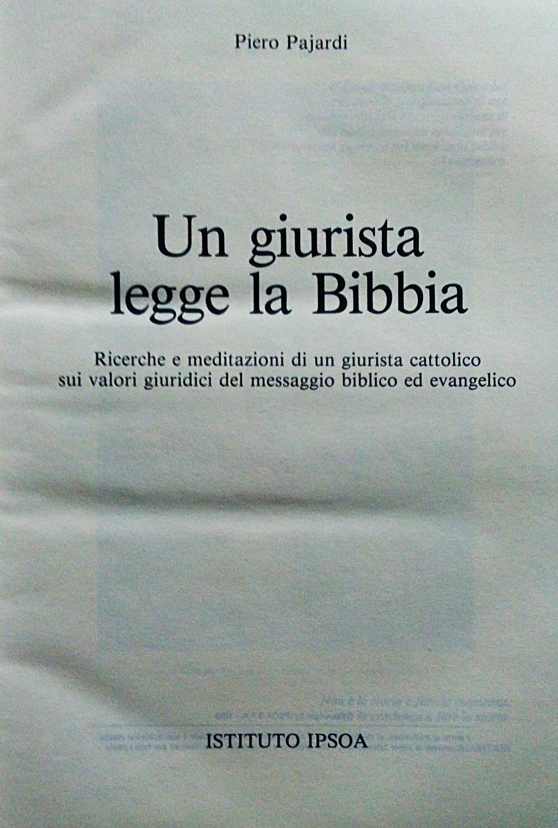 Un giurista legge la Bibbia. Ricerche e meditazioni di un …