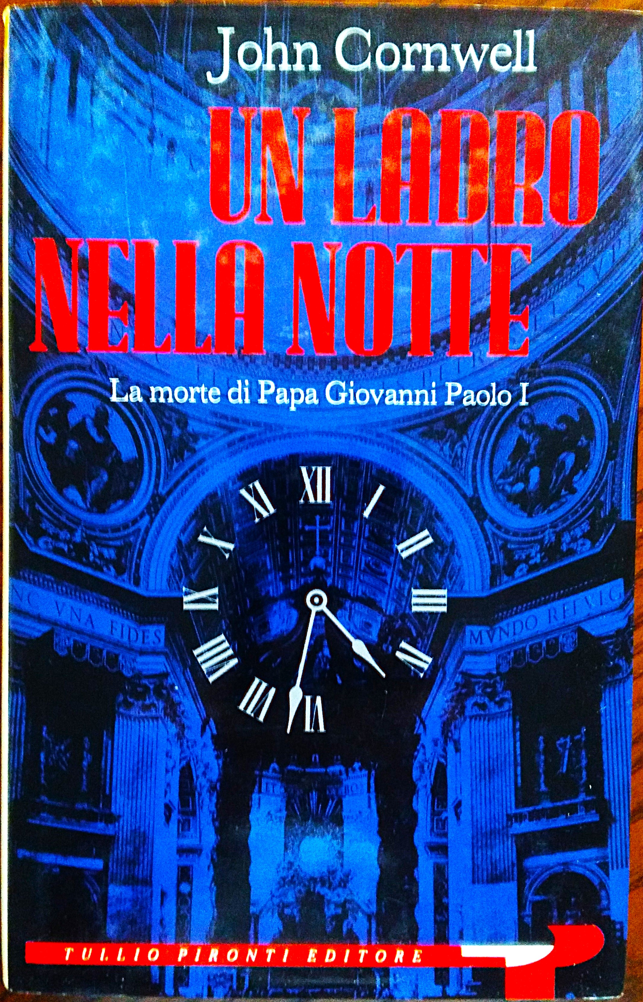 Un ladro nella notte. La morte di Papa Giovanni Paolo …