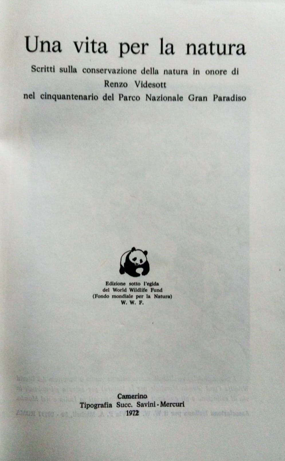 Una vita per la natura. Scritti sulla conservazione della natura …