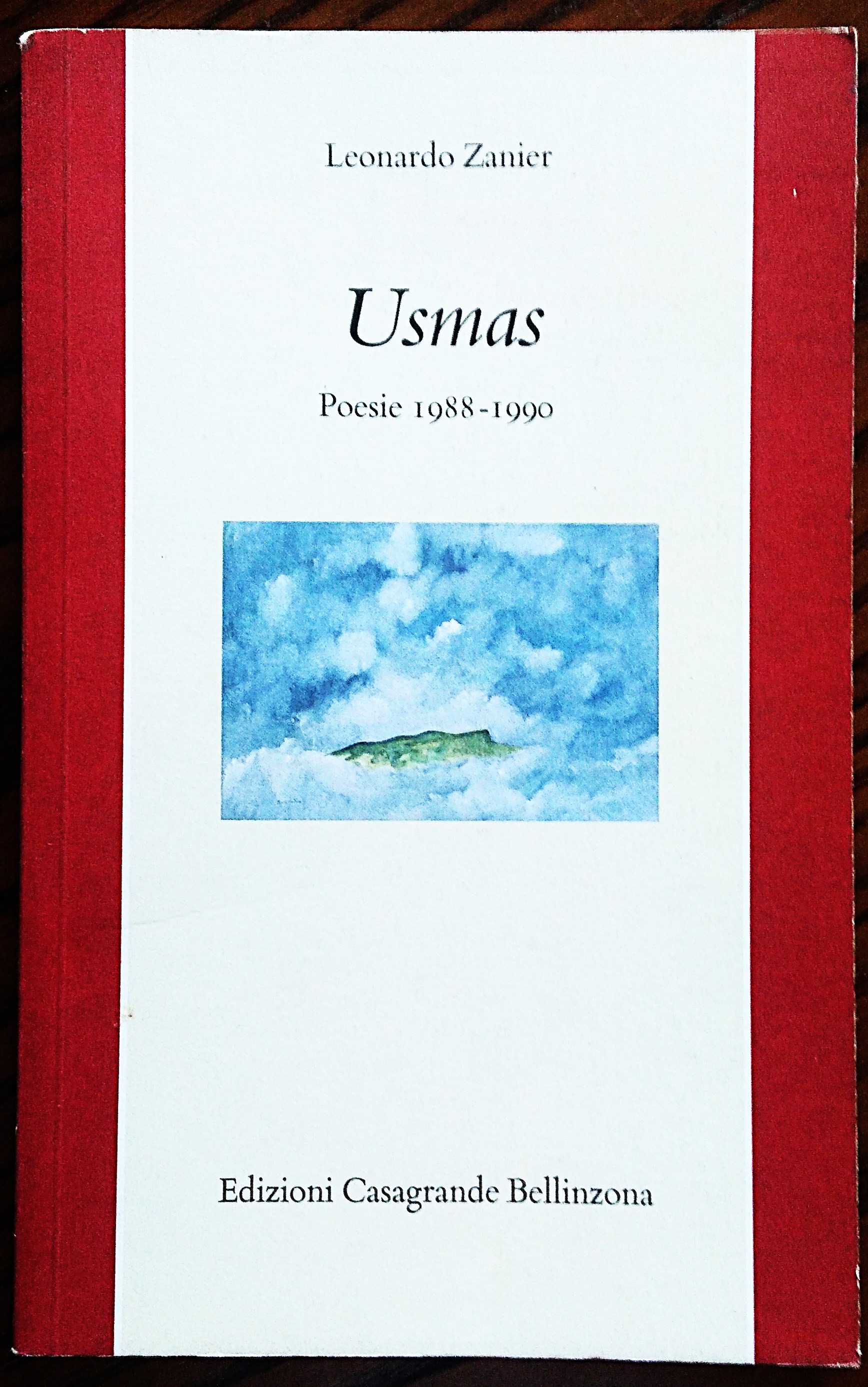Usmas. Poesie 1988-1990. Prefazione di Jean-Jacques Marchand.