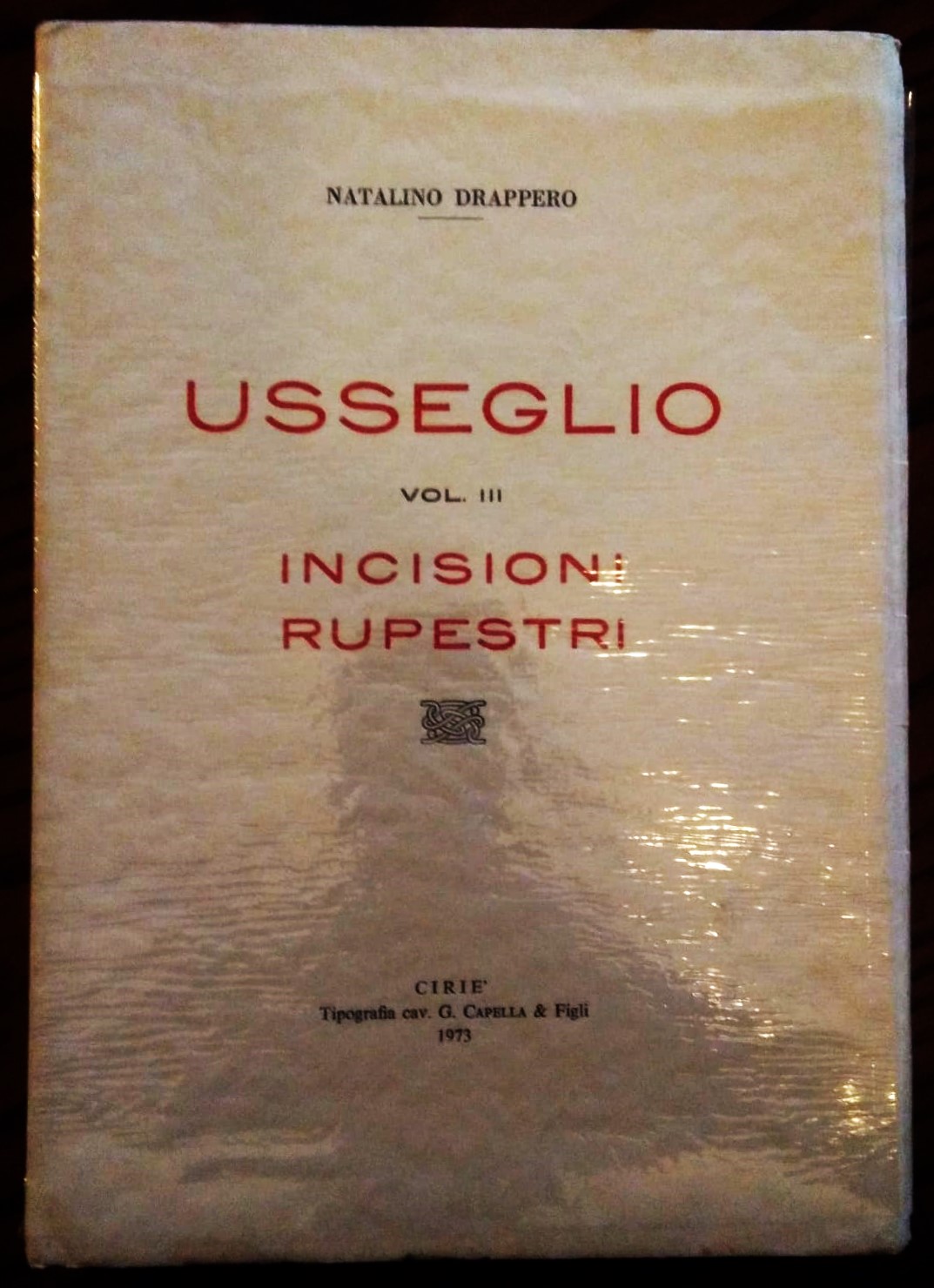 Usseglio Vol. III Incisioni rupestri.