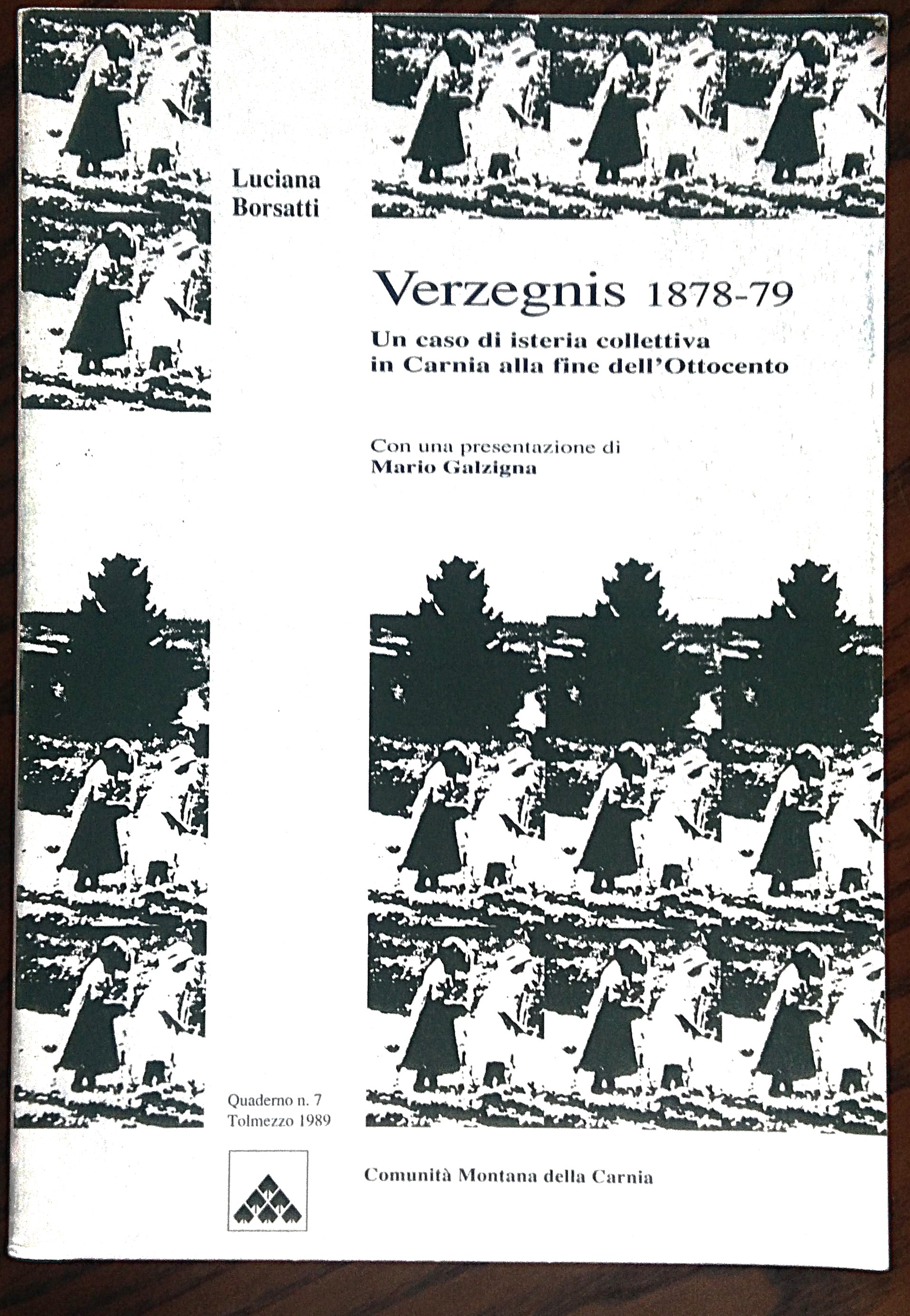 Verzegnis 1878-79. Un caso di isteria collettiva in Carnia alla …