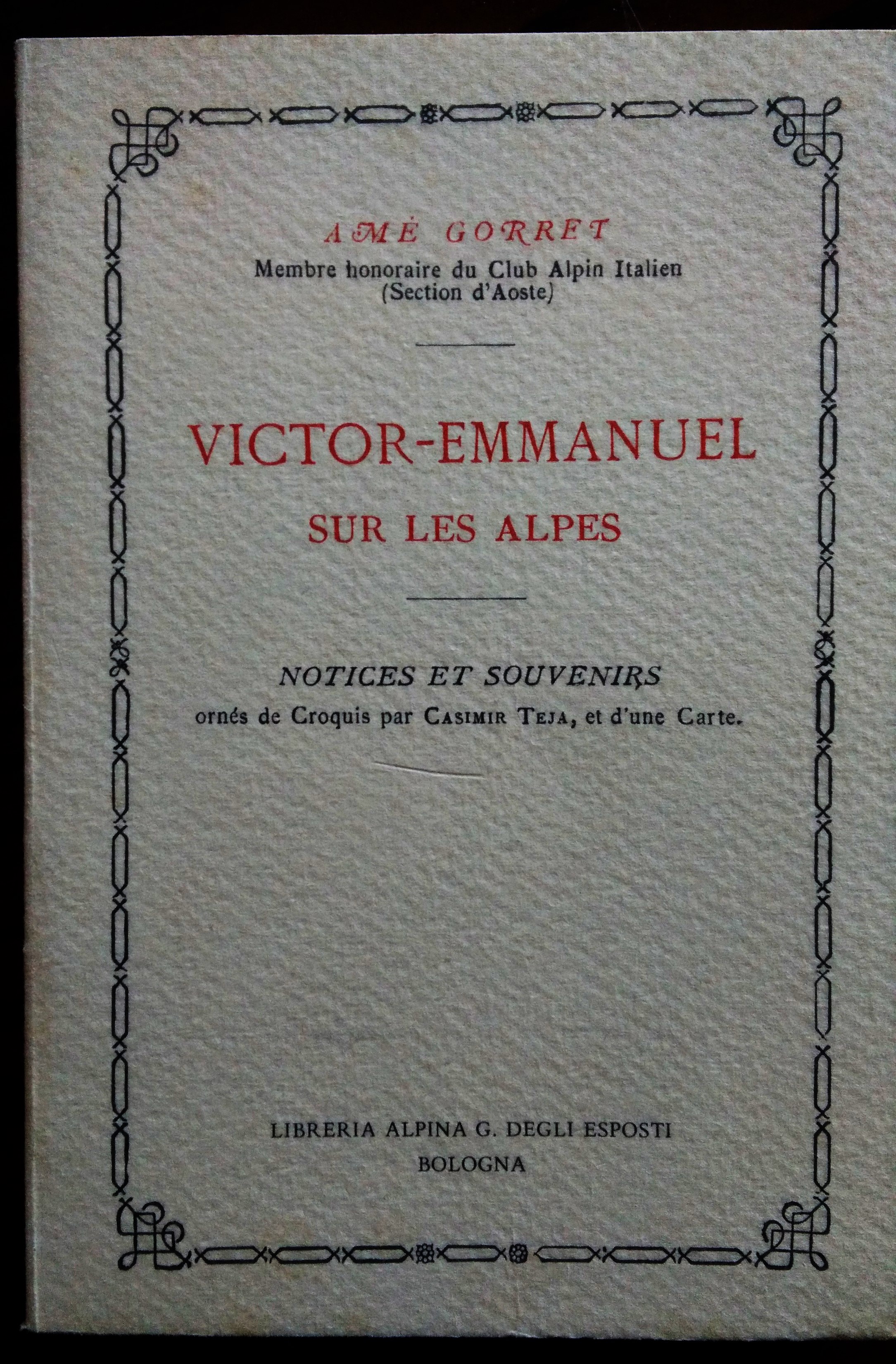 Victor-Emmanuel Sur Les Alpes. Notices Et Souvenirs ornés de Croquis …